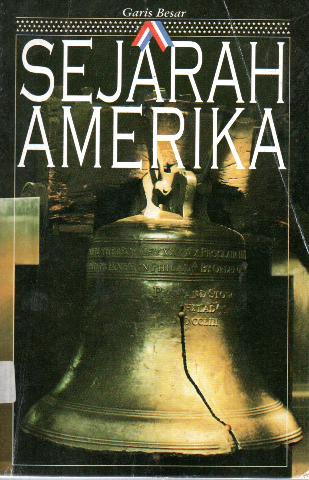 Sampul Garis Besar Sejarah Amerika / Penerjemah: Yusi A Pareanom