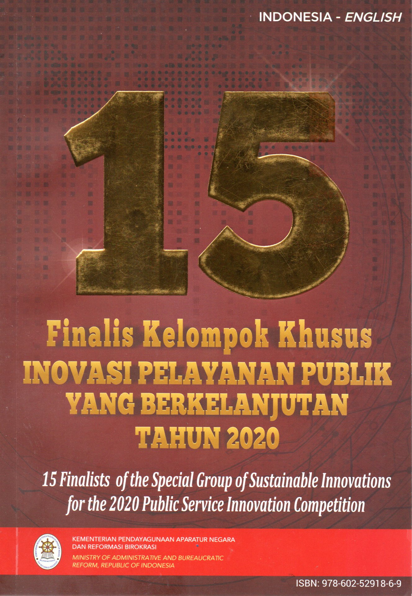 Sampul Inovasi Pelayanan Publik yang Berkelanjutan Tahun 2020 :  15 Finalis Kelompok Khusus