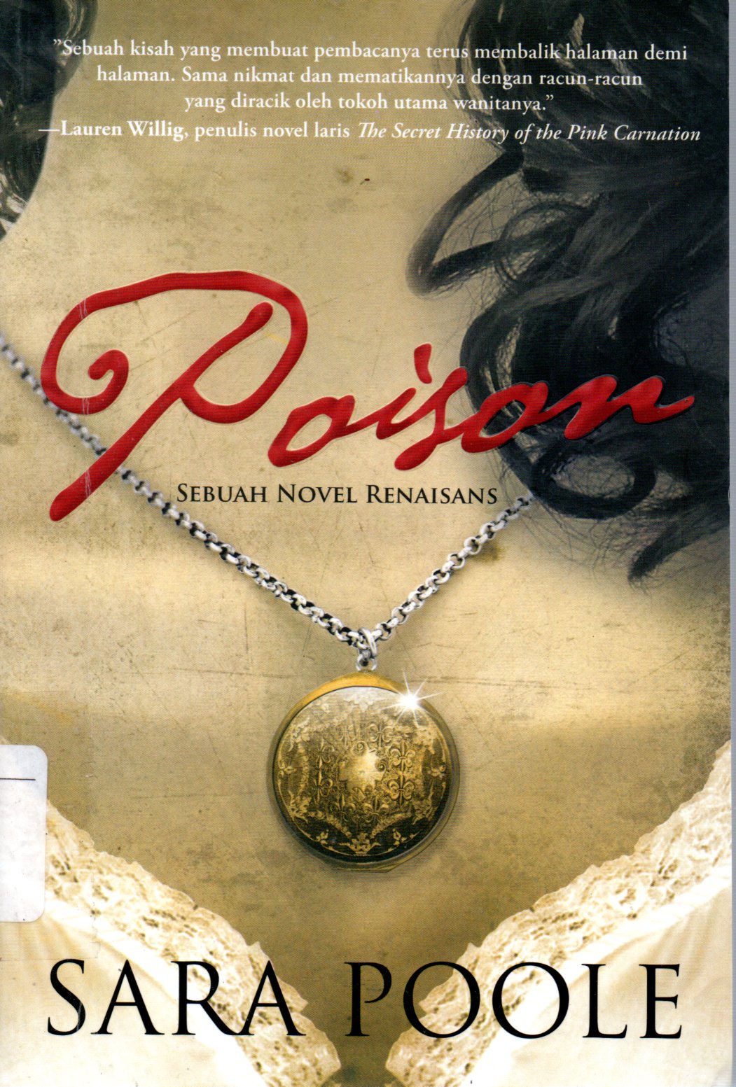 Sampul Poison :  Sebuah Novel Renaisans / Penerjemah: Dina Begum