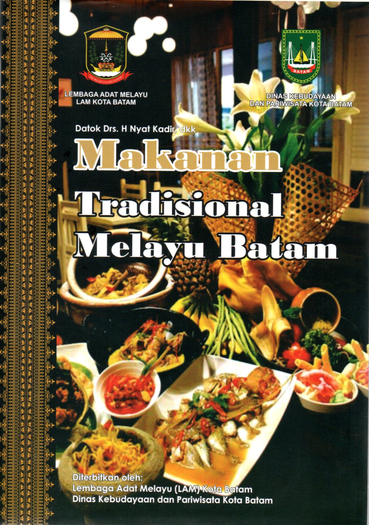Sampul Makanan Tradisional Melayu Batam / Editor: Muhammad Natsir Tahar