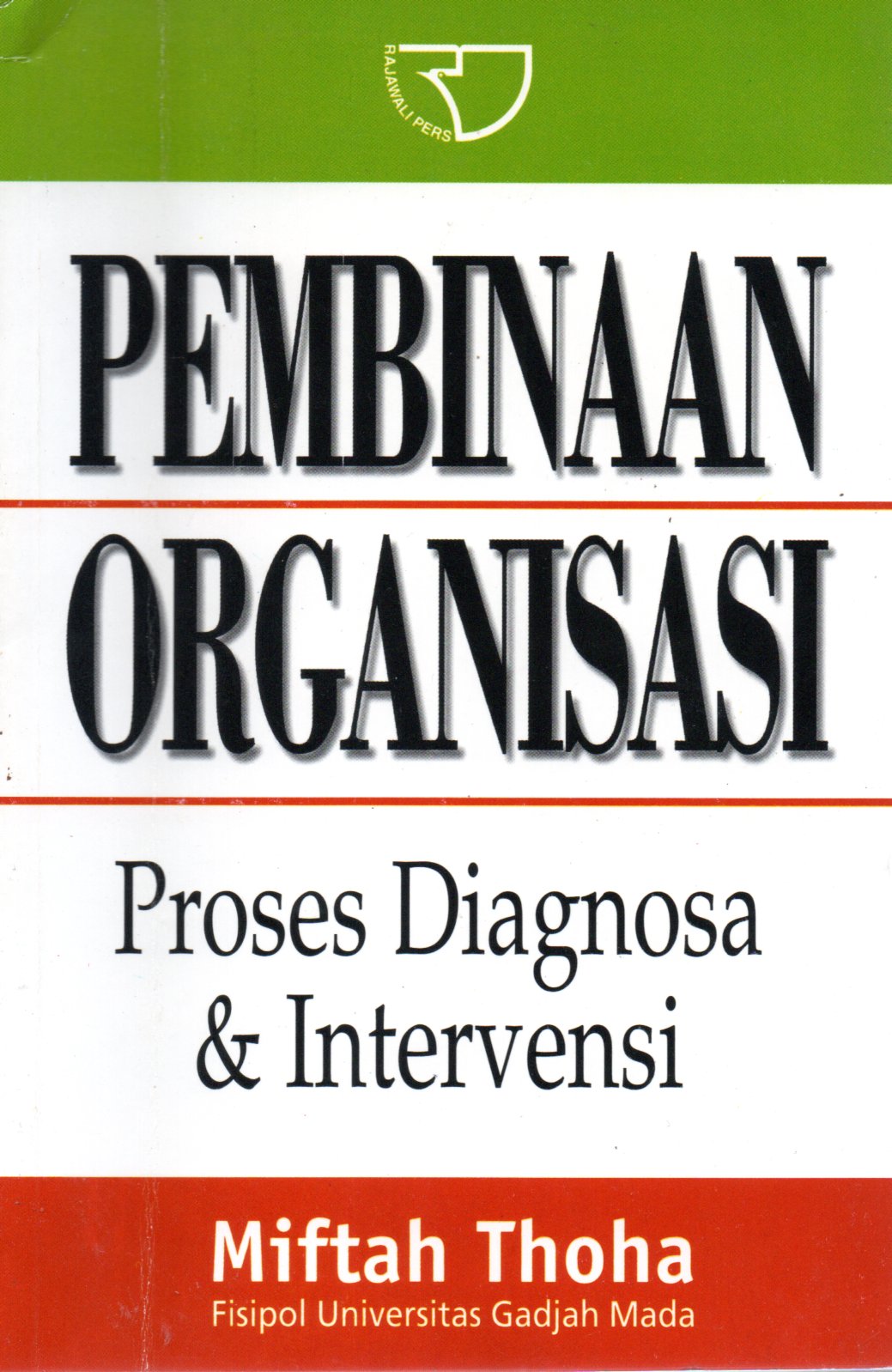 Sampul Pembinaan Organisasi :  Proses Diagnosa dan Intervensi