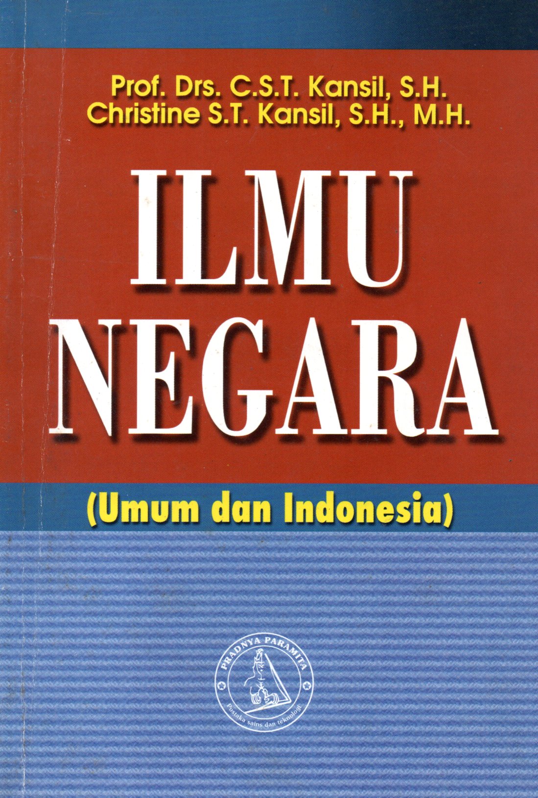 Sampul Ilmu Negara :  Umum dan Indonesia