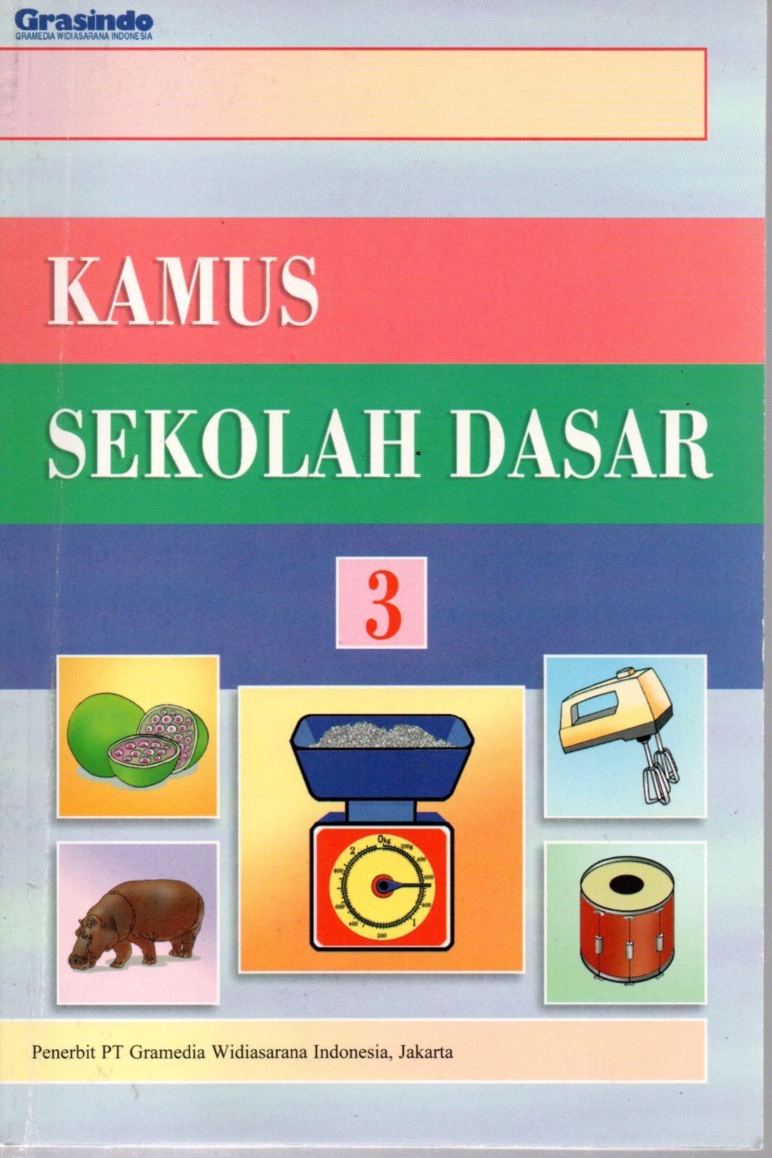 Sampul Kamus Sekolah Dasar 3 :  Untuk Kelas 5 dan Kelas 6 / Penyunting: S. Amran Tasai