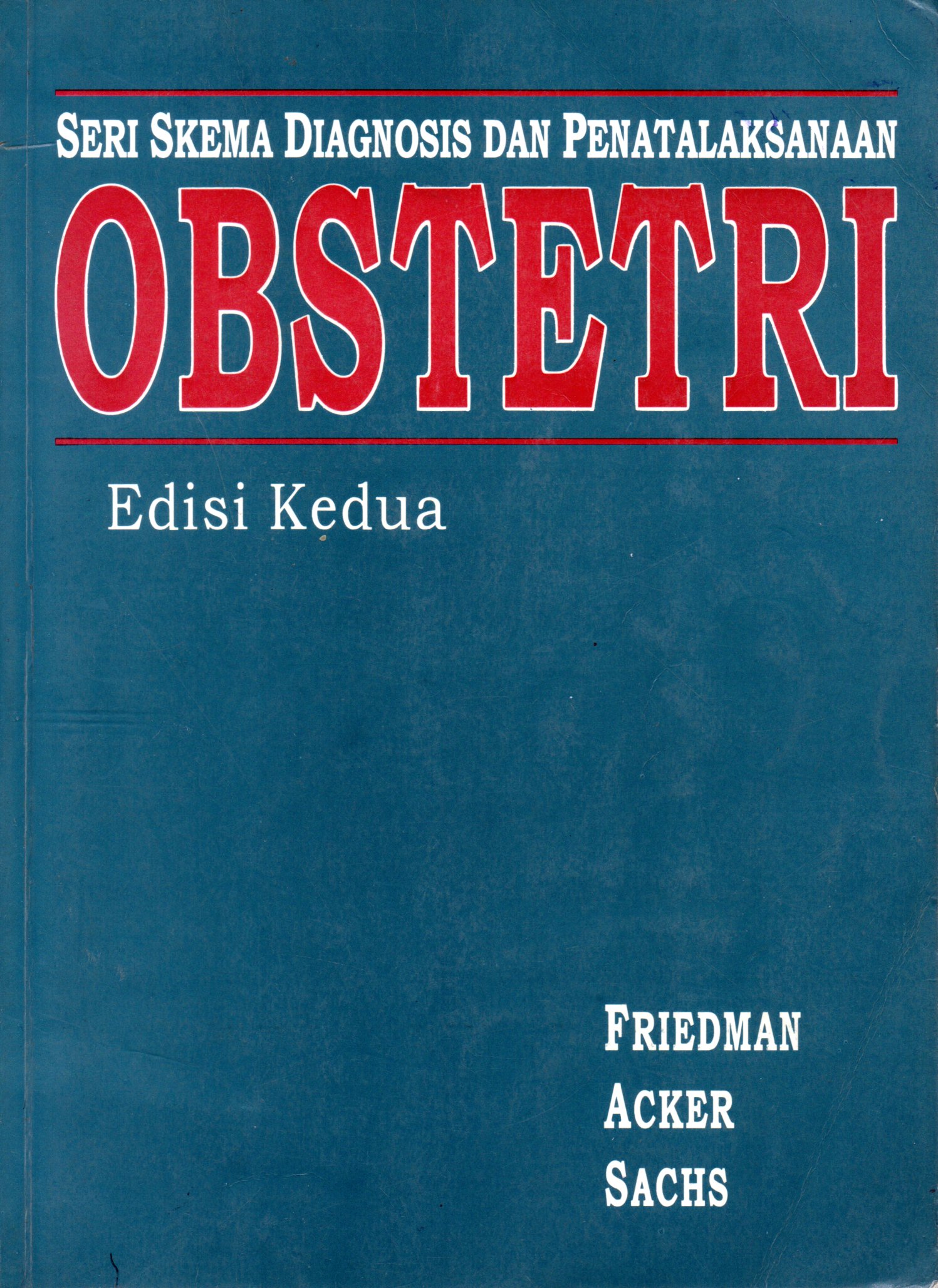 Sampul Seri Skema Dignosis dan Penatalaksanaan :  Obstetri / Penerjemah: Widjaja Kusuma
