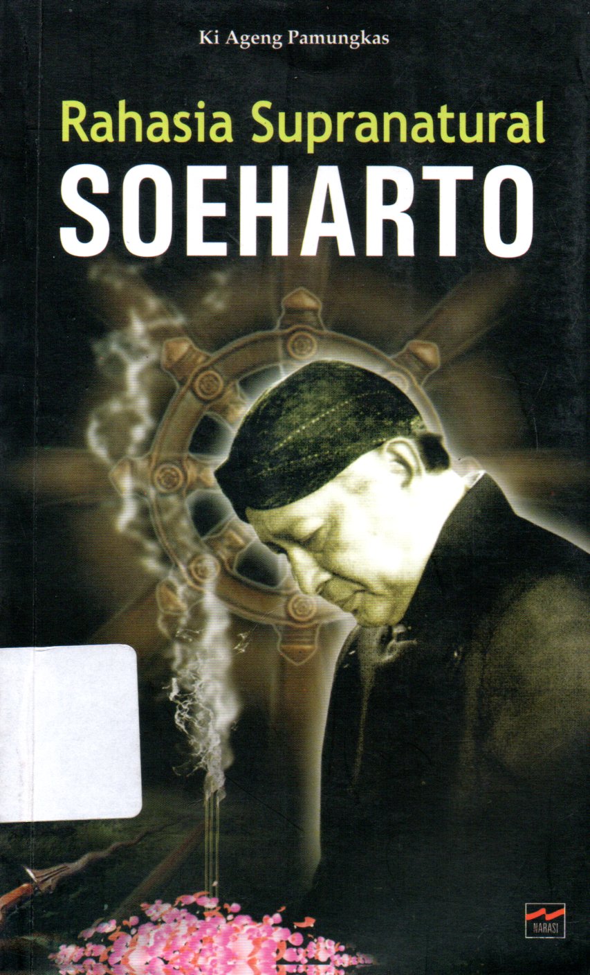 Sampul Rahasia Supranatural Soeharto / Penyunting: Floriberta Aning