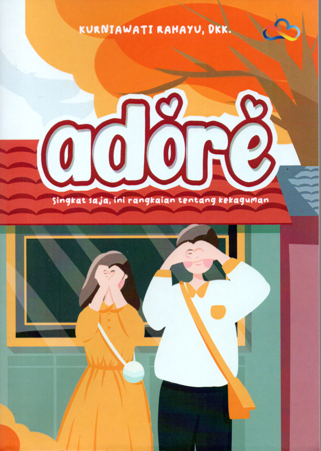 Sampul Adore :  Singkat saja, ini rangkaian tentang kekaguman