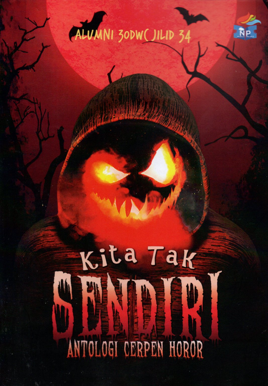 Sampul Kita Tak Sendiri :  Antologi Cerpen Horor