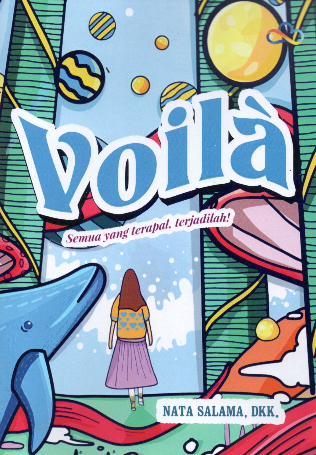 Sampul Voila :  Semua yang Terapal, Terjadilah!