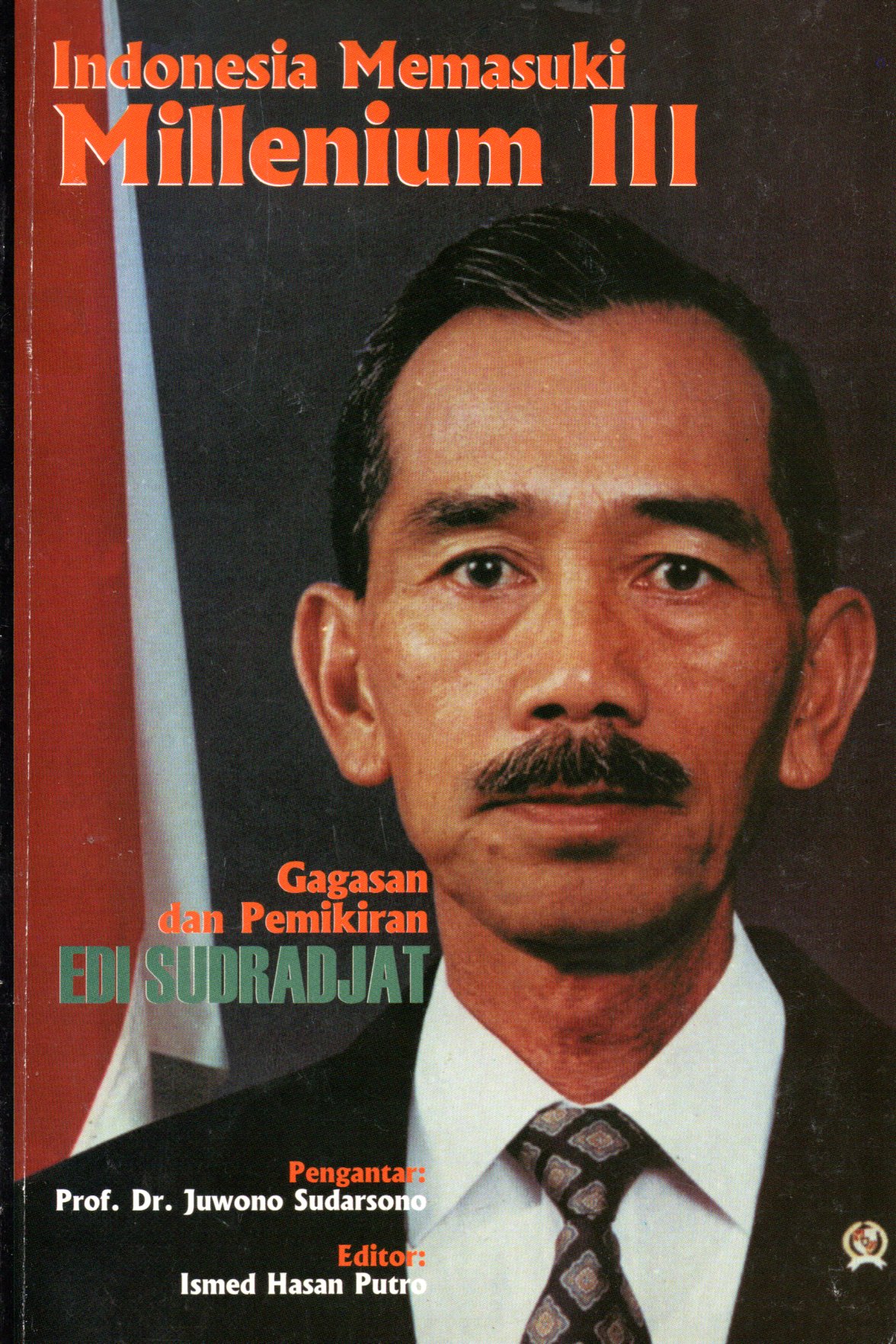 Sampul Indonesia Memasuki Millenium III :  Gagasan dan Pemikiran