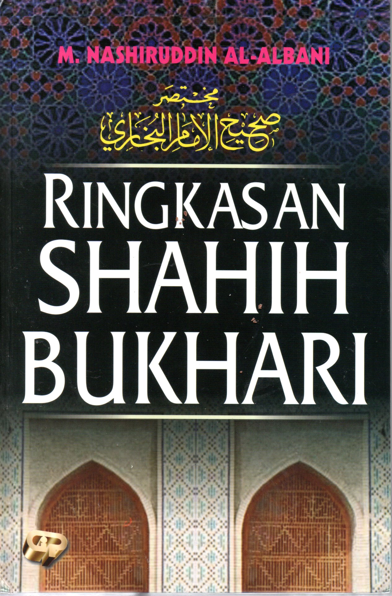 Sampul Ringkasan Shahih Bukhari / Penerjemah: As'ad Yasin, Elly Latifa
