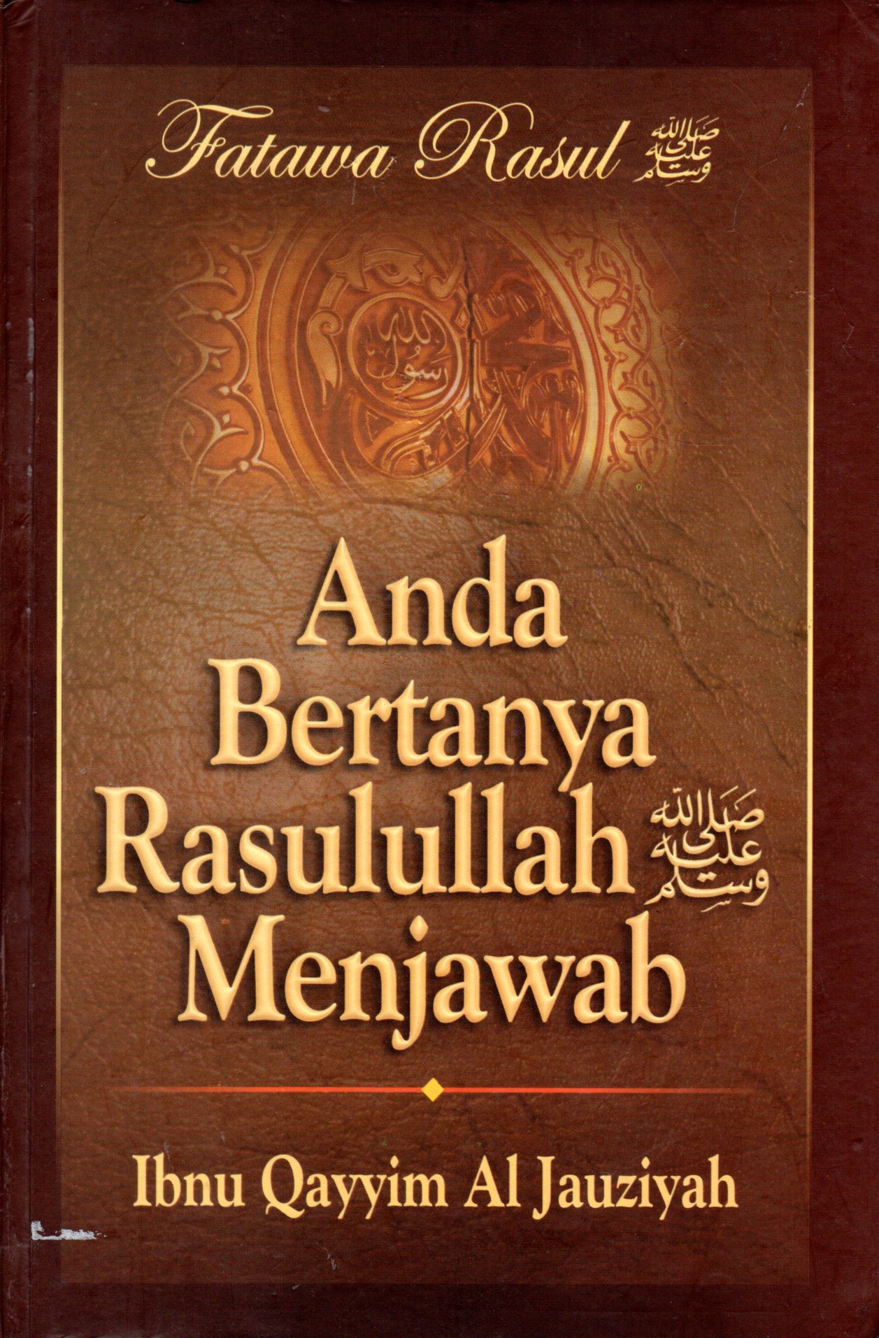 Sampul Anda Bertanya Rasulullah Menjawab / Penerjemah: Wajiz Akhzumi