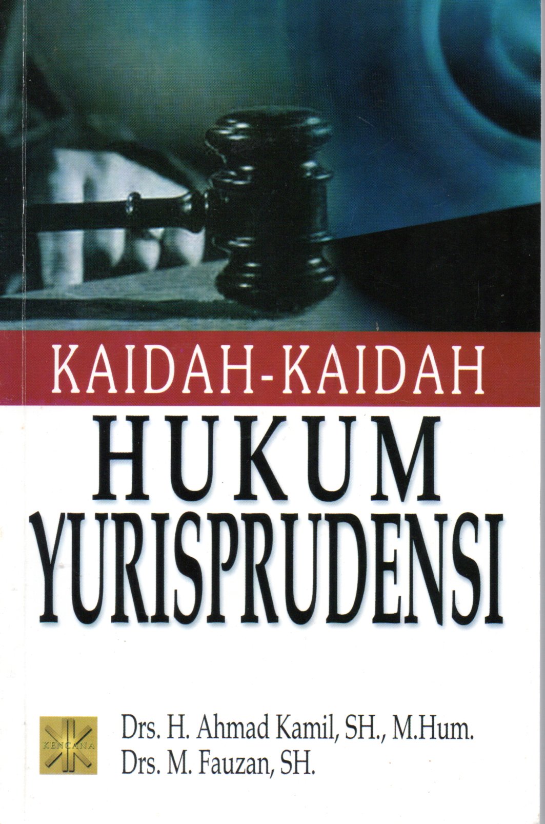 Sampul Kaidah-Kaidah Hukum Yurisprudensi
