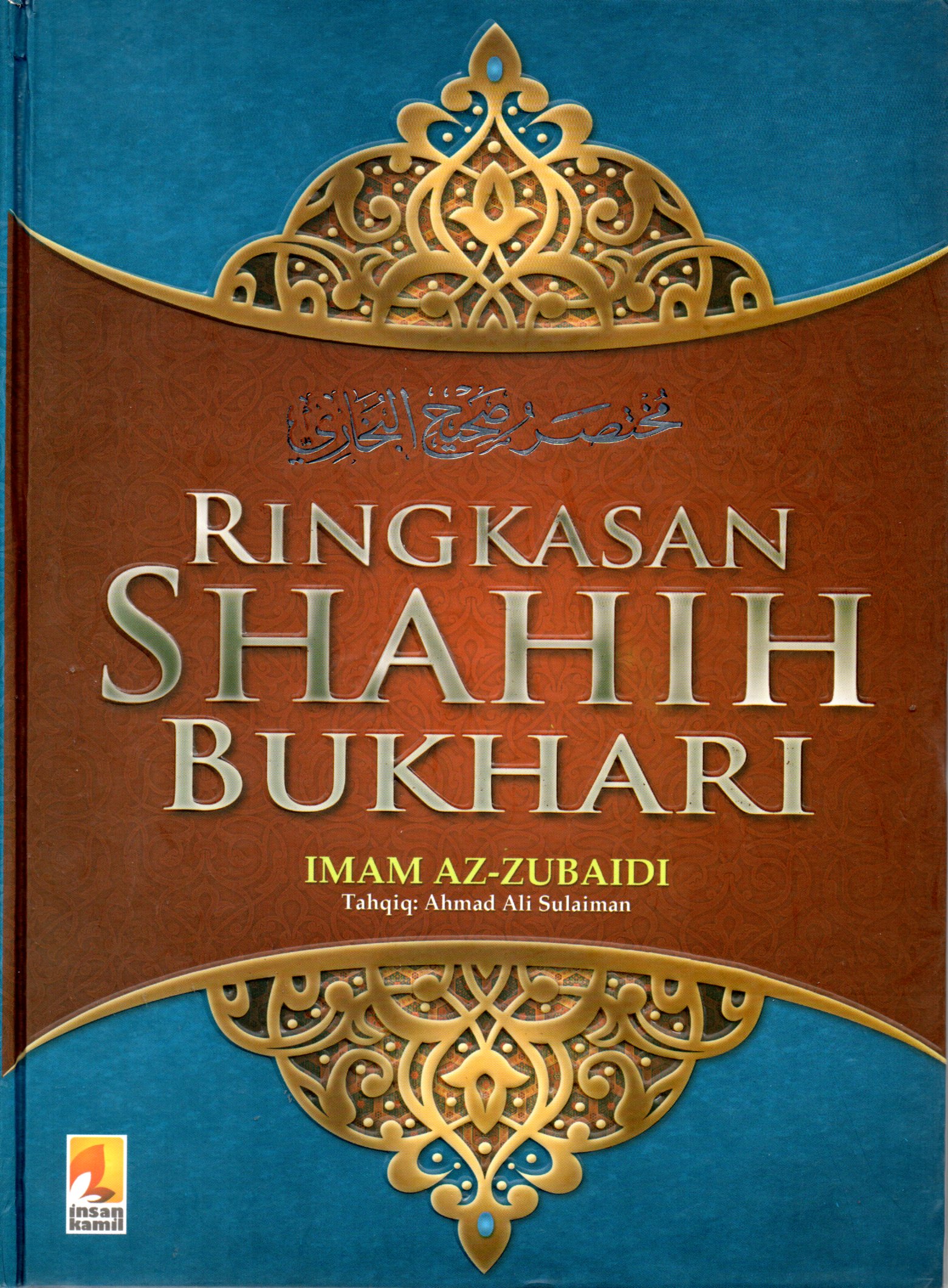 Sampul Ringkasan Shahih Bukhari / Penerjemah: Arif Rahman Hakim