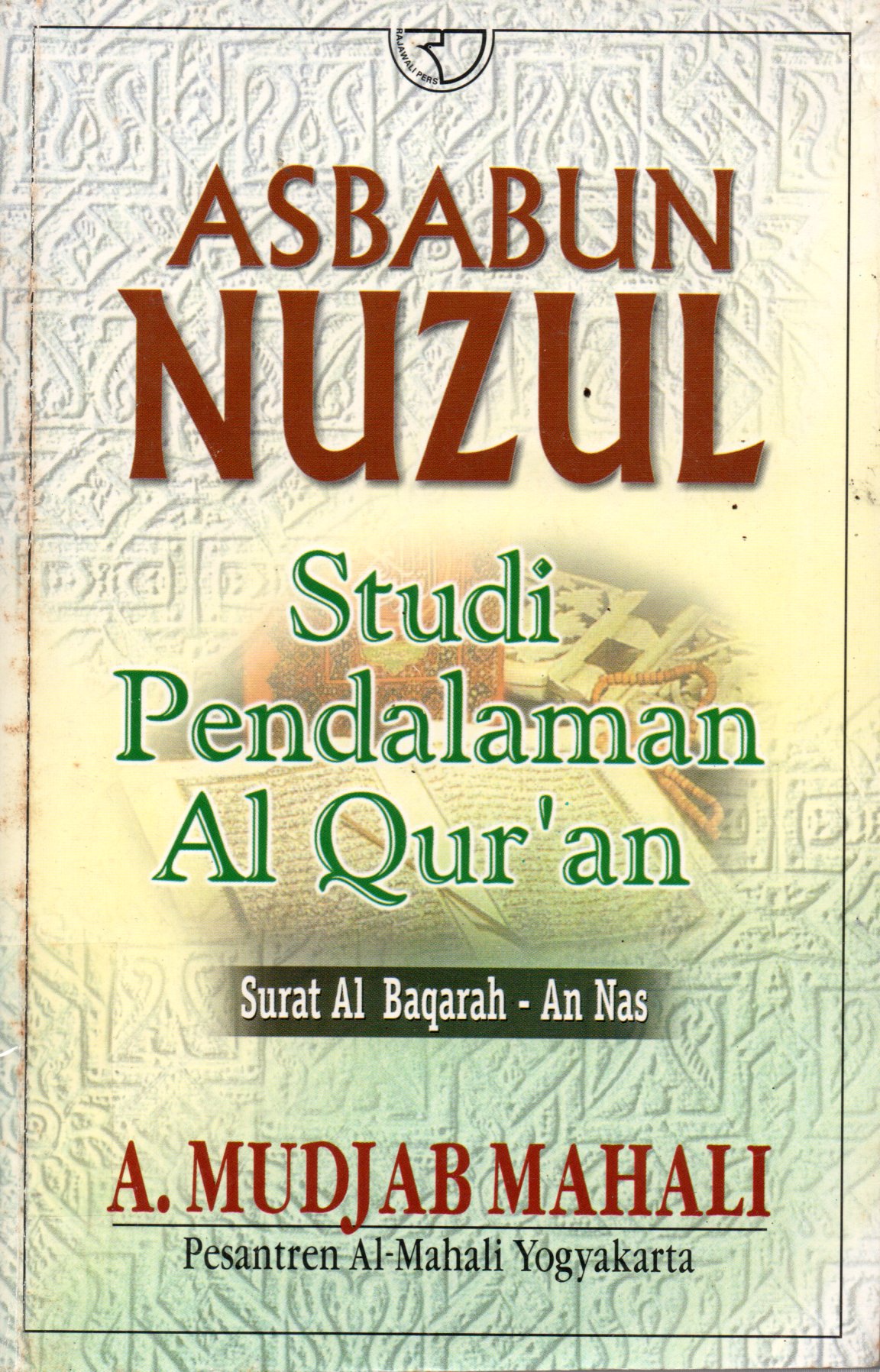 Sampul Asbabun Nuzul :  Studi Pendalaman Al-Quran