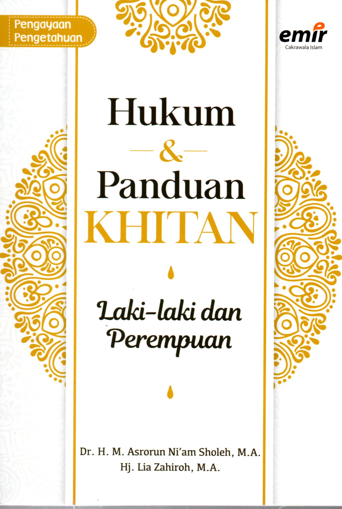 Sampul Hukum dan Panduan Khitan :  Laki-Laki dan Perempuan / Editor: Andriansyah Syihabuddin