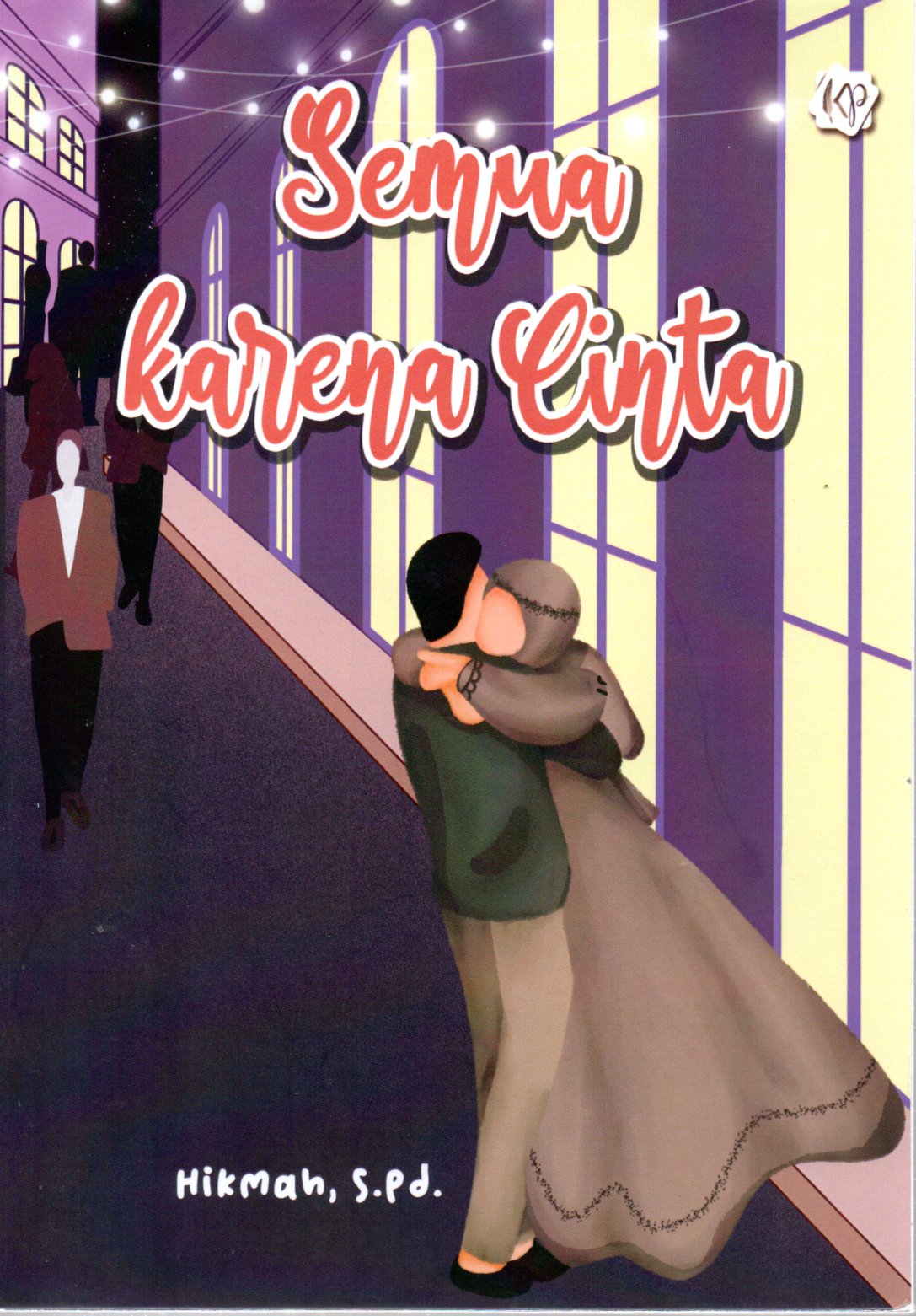 Sampul Semua Karena Cinta