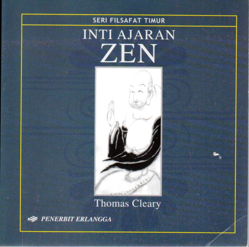 Sampul Inti Ajaran Zen / Penerjemah: Frans Kowa