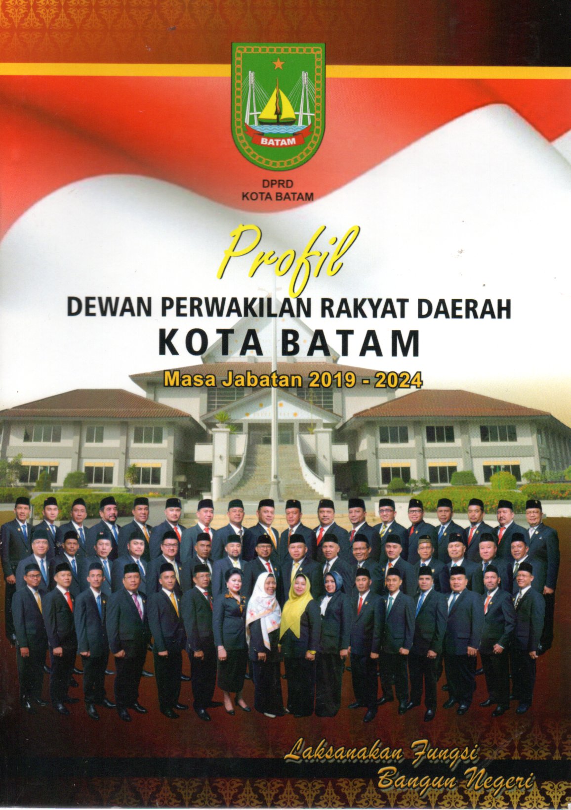 Sampul Profil Dewan Perwakilan Rakyat Daerah Kota Batam :  Masa Jabatan 2019-2024