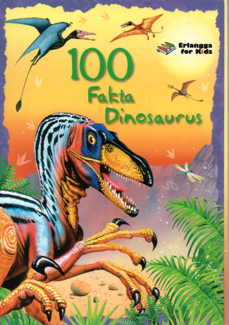 Sampul 100 Fakta Dinosaurus / Editor: Tessa Febiani