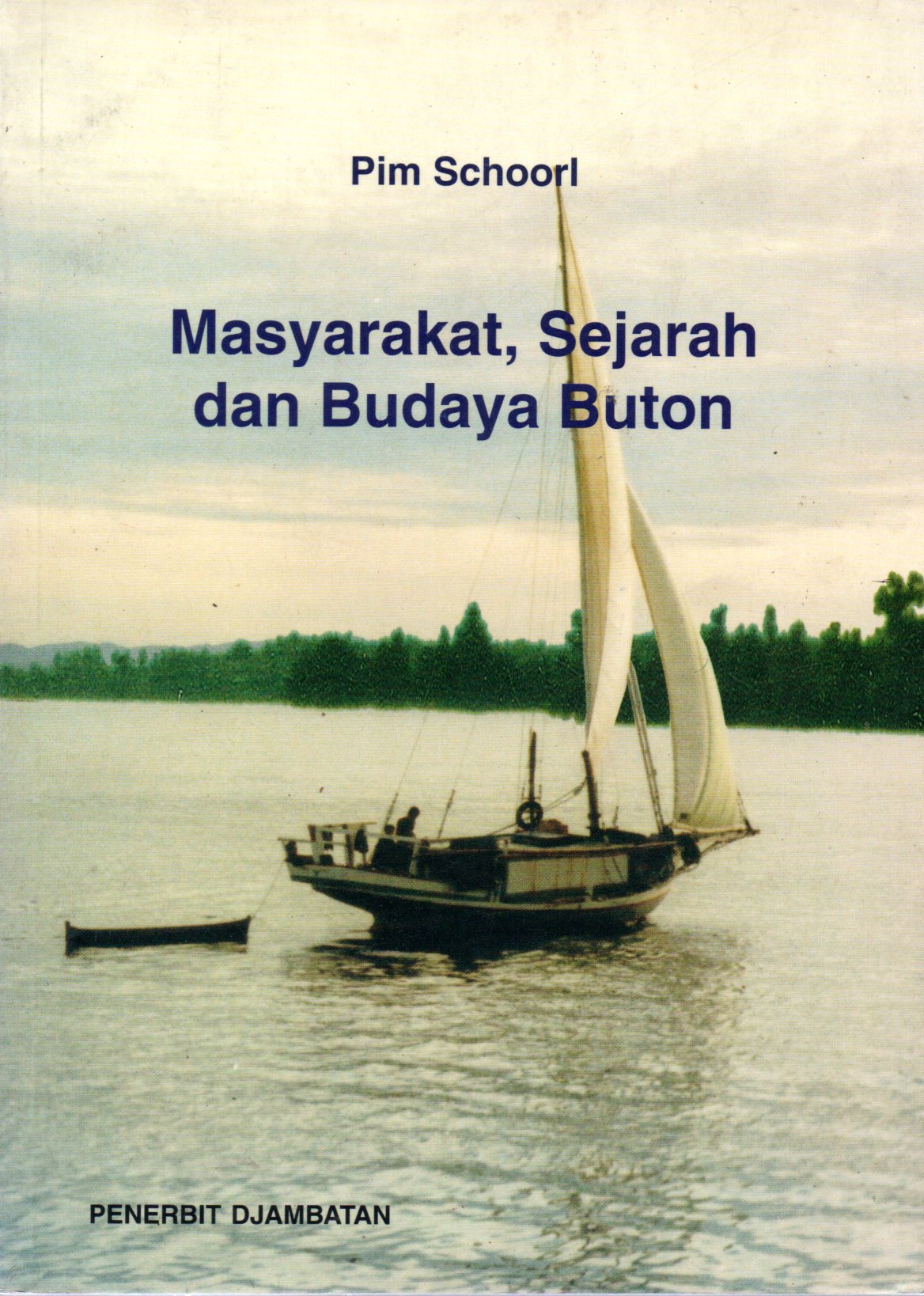 Sampul Masyarakat, Sejarah dan Budaya Buton / Penerjemah: Winaya
