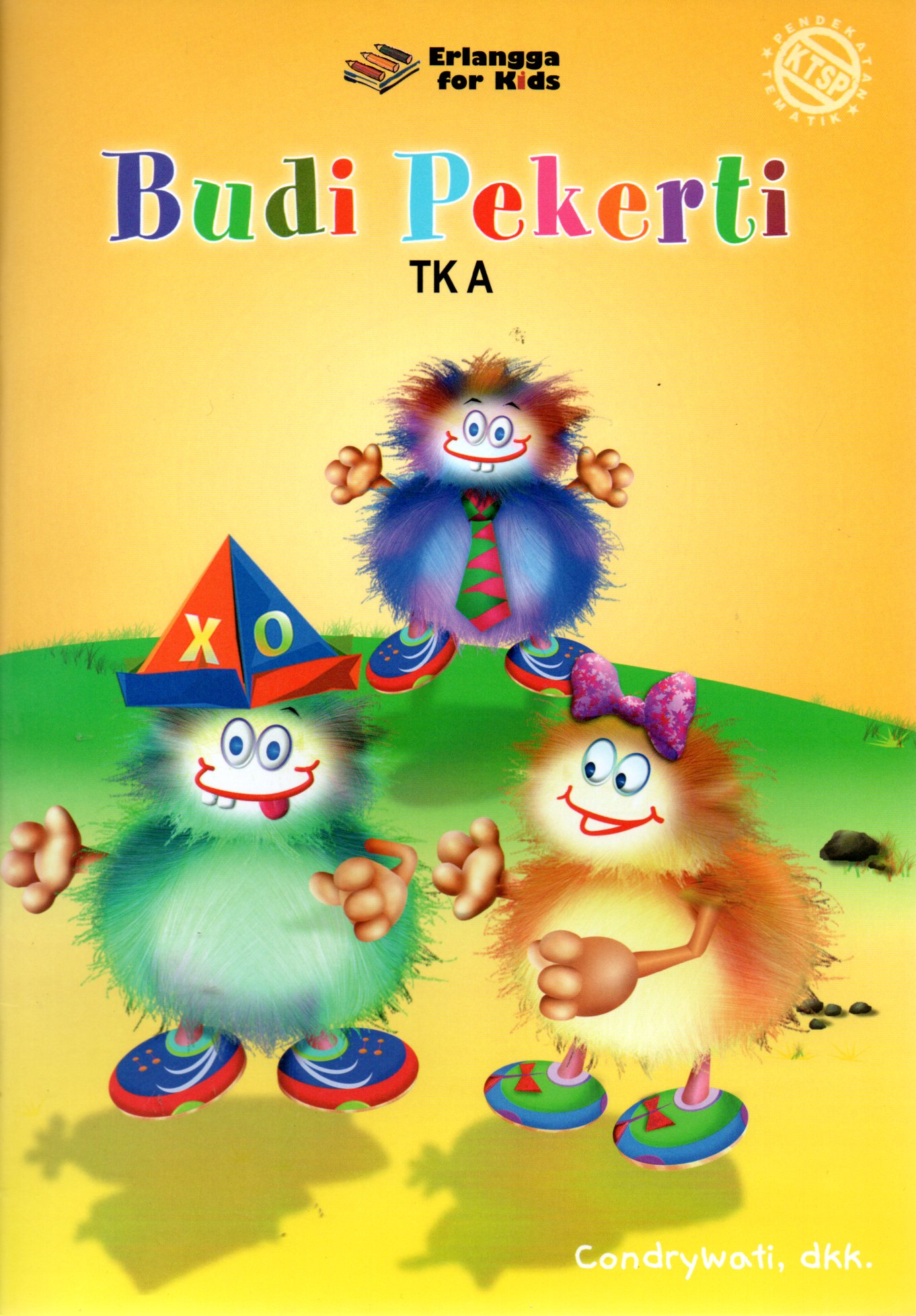 Sampul Budi Pekerti :  TK A / Editor: Umi Andriani