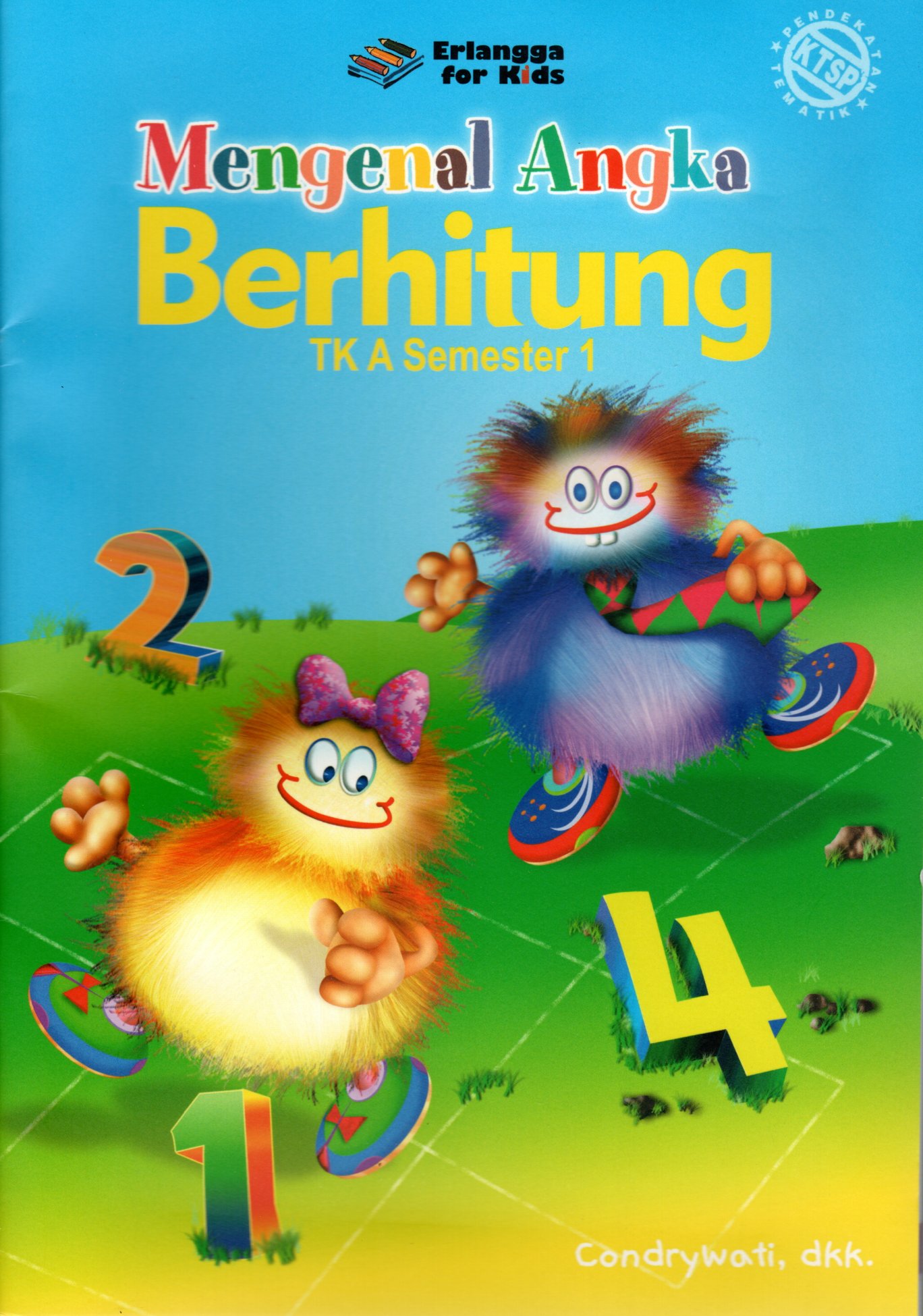 Sampul Mengenal Angka :  Berhitung TK A Semester 1 / Editor: Umi Andriani