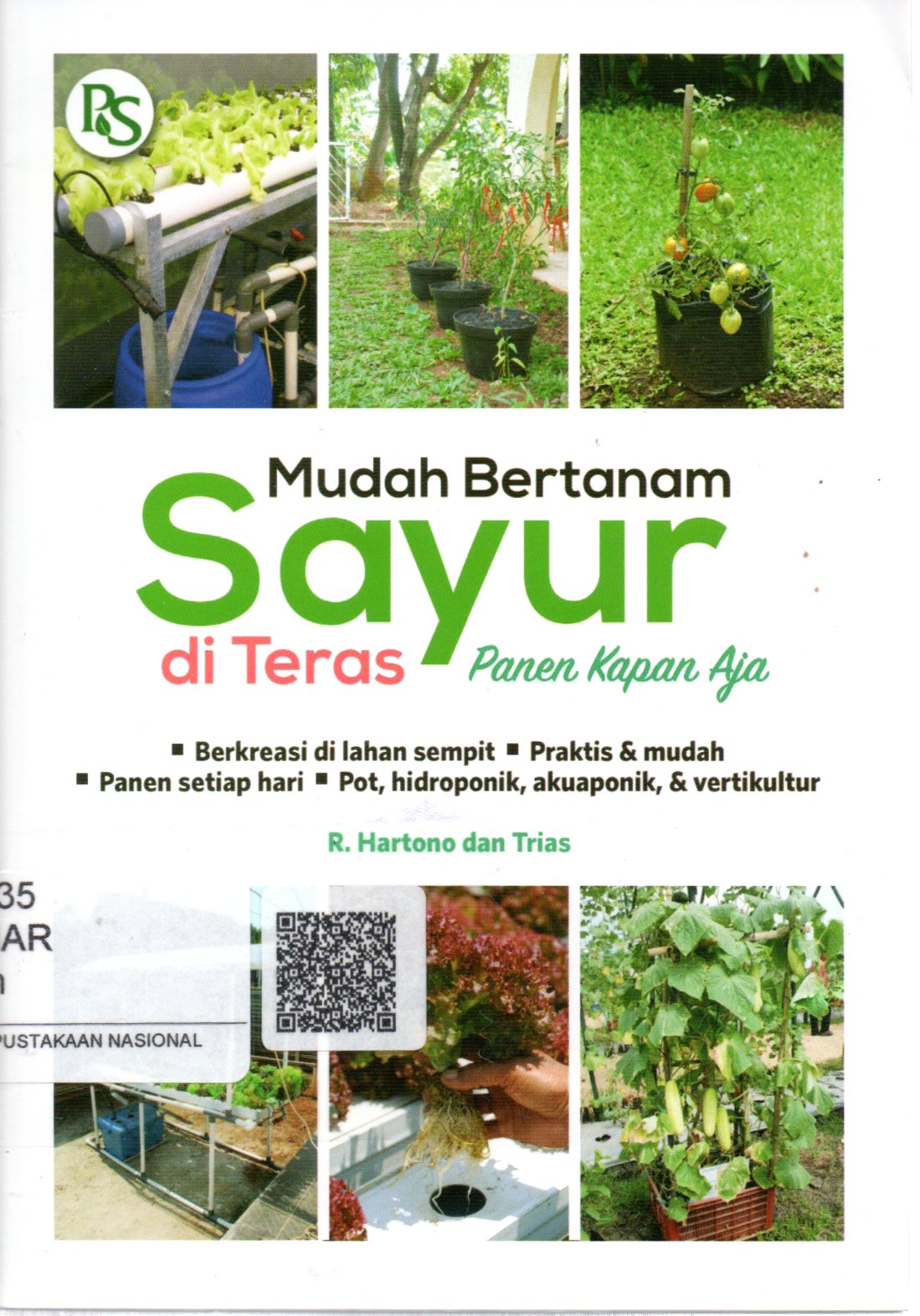 Sampul Mudah Bertanam Sayur di Teras Panen Kapan Aja / Editor: B. Prasetya W.