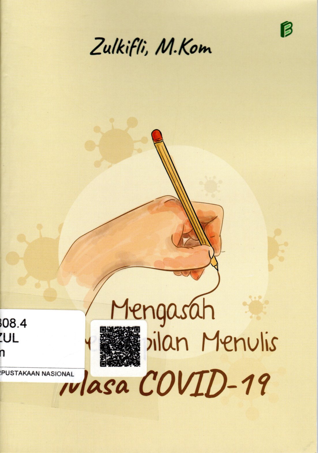 Sampul Mengasah Keterampilan Menulis Masa Covid-19