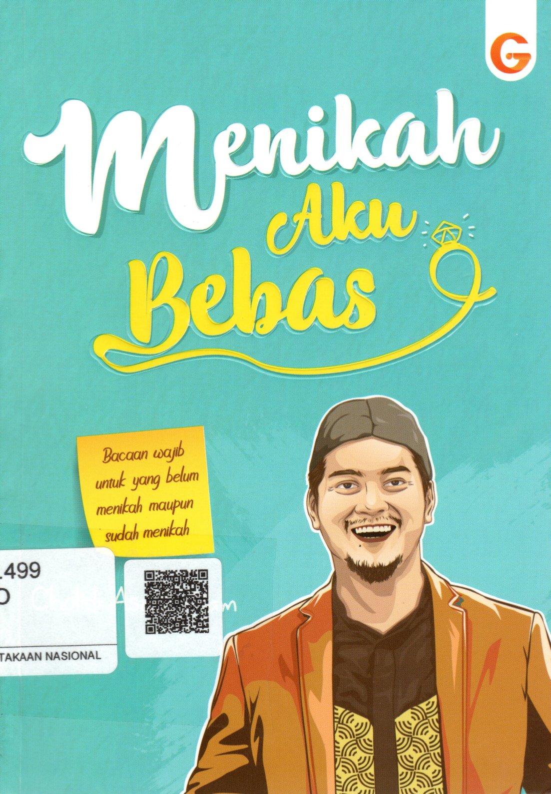 Sampul Menikah Aku Bebas :  Bacaan Wajib yang Belum Menikah Maupun Sudah Menikah