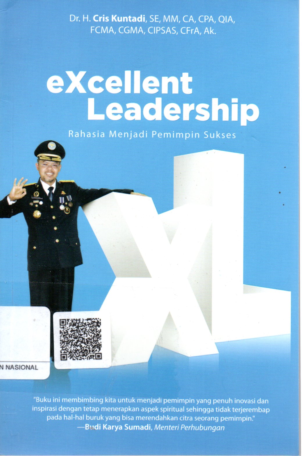 Sampul Excellent Leadership :  Rahasia Menjadi Pemimpin Sukses / Editor: Muhammad Iqbal Santosa
