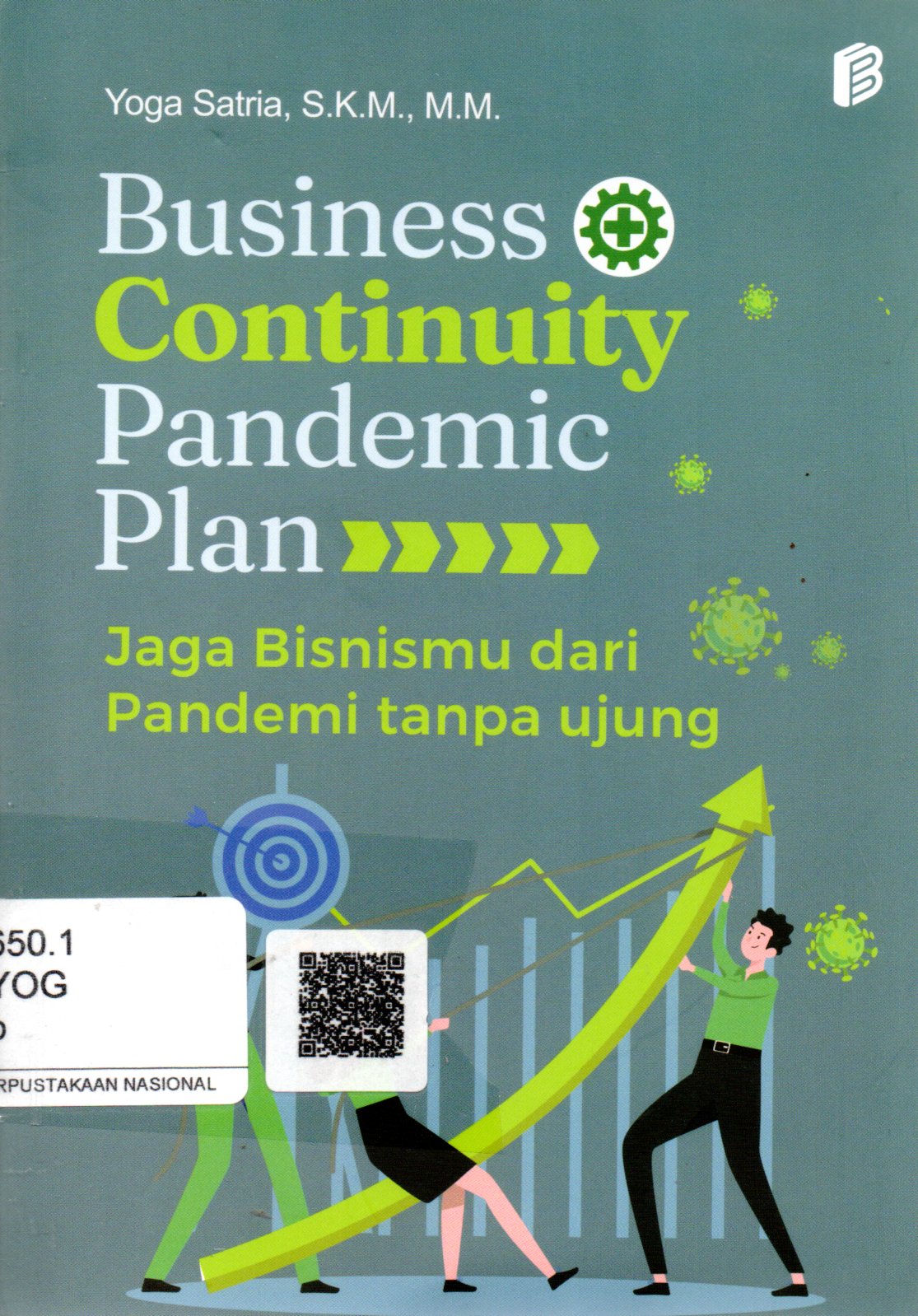 Sampul Business Continuity Pandemic Plan :  Jaga Bisnismu dari Pandemi Tanpa Ujung