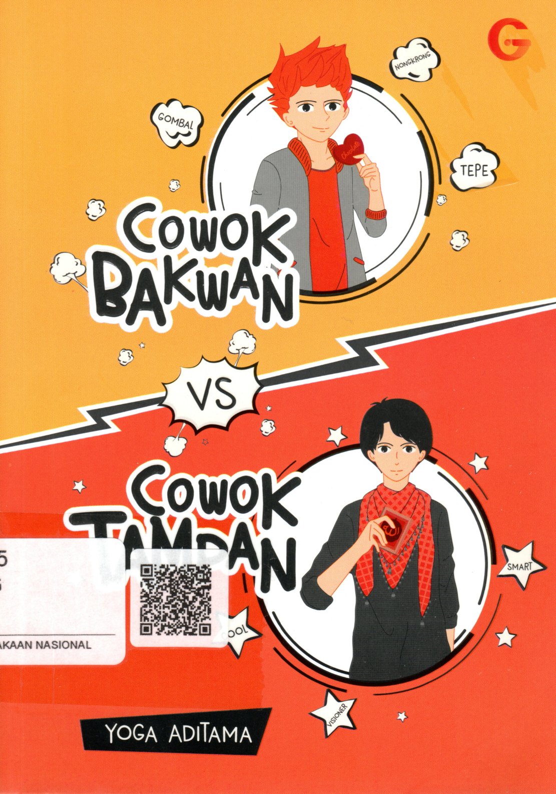 Sampul Cowok Bakwan Versus Cowok Tampan / Penyunting: Mardiati