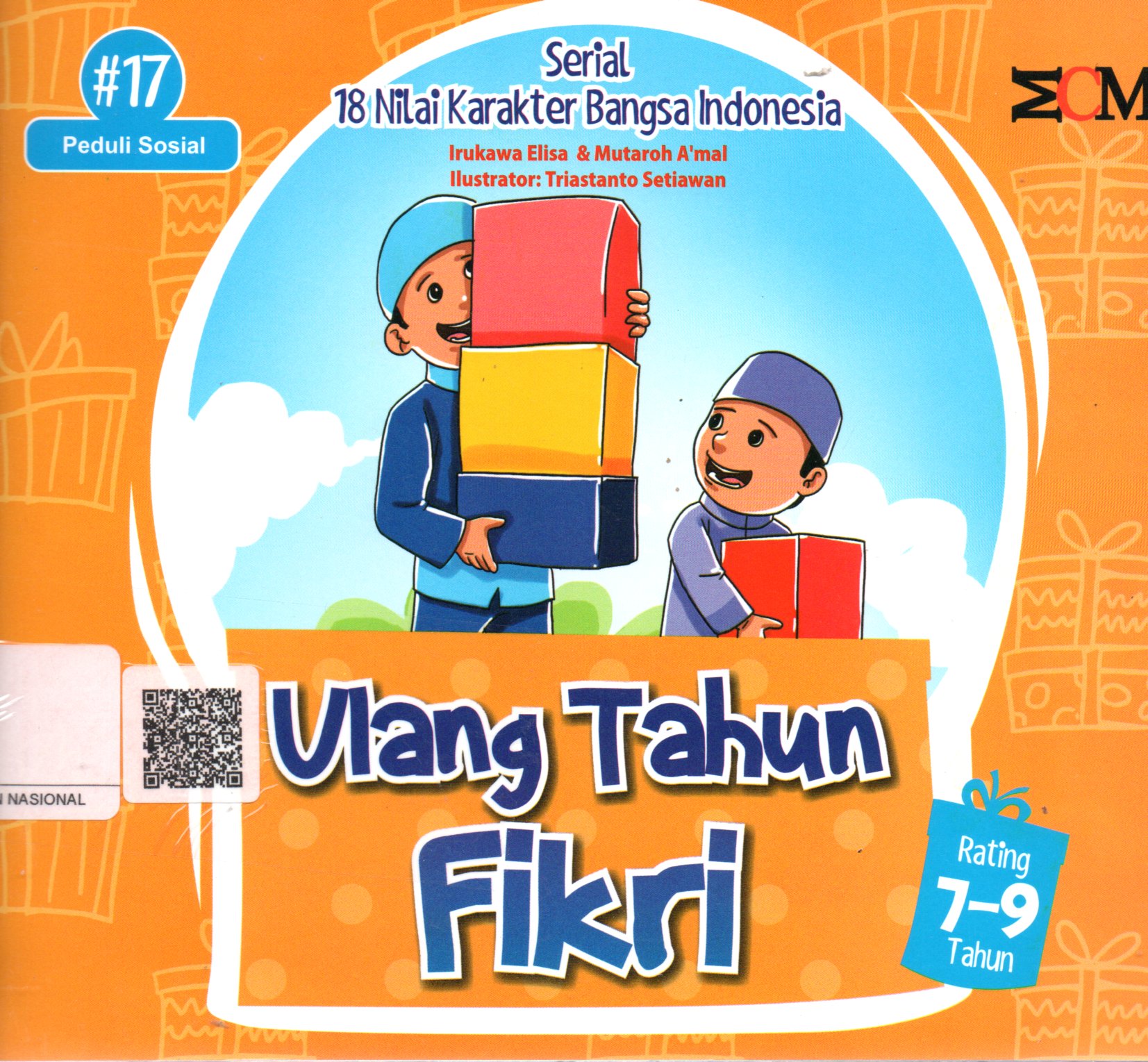 Sampul Ulang Tahun Fikri :  Serial 18 Nilai Karakter Bangsa Indonesia / Editor: Amal