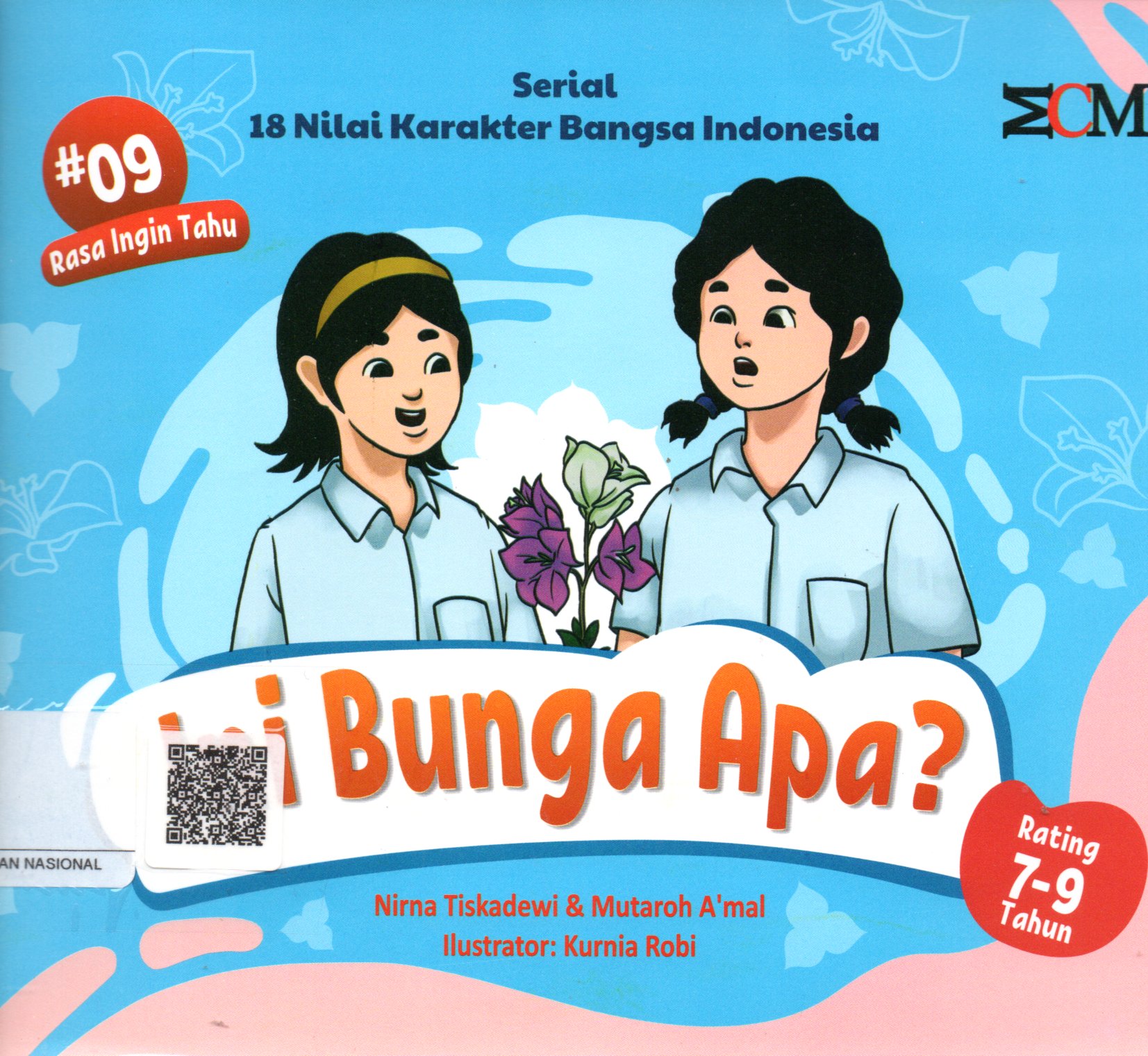 Sampul Ini Bunga Apa? :  Serial 18 Nilai Karakter Bangsa Indonesia / Editor: Amal