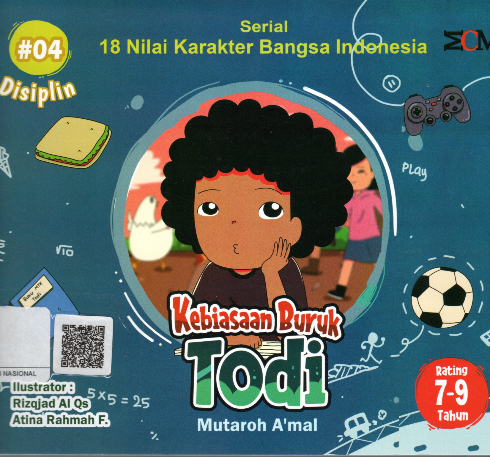 Sampul Kebiasaan Buruk Todi :  Serial 18 Nilai Karakter Bangsa Indonesia / Editor: Amal