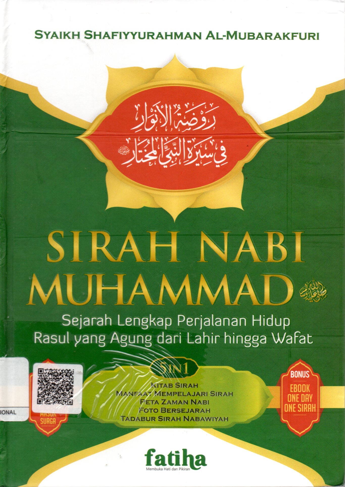 Sampul Sirah Nabi Muhammad :  Sejarah Lengkap Perjalanan Hidup Rasul yang Agung dari Lahir hingga Wafat / Penerjemah: Umar Mujtahid