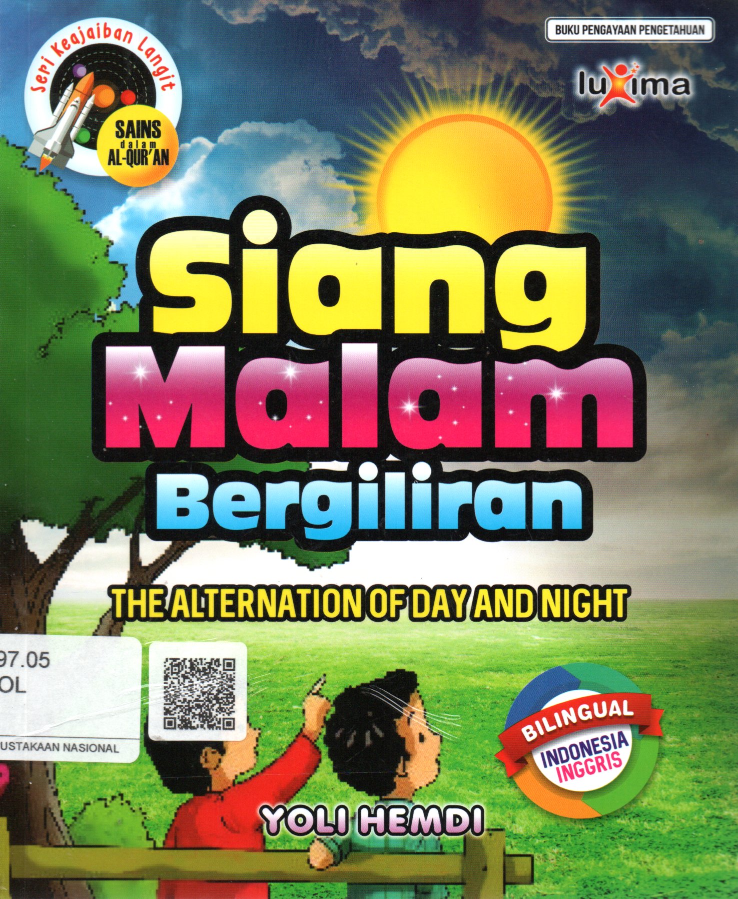 Sampul Siang Malam Bergiliran :  The Alternation of Day and Night / Editor: Arif Anggoro; Penerjemah: Nur Lailatur Rofiah