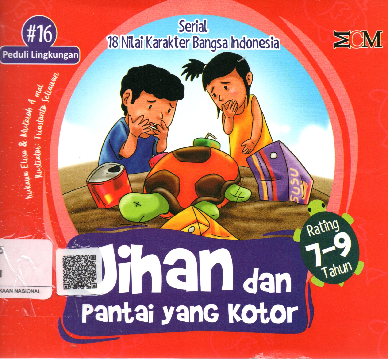 Sampul Jihan dan Pantai yang Kotor :  Serial 18 Nilai Karakter Bangsa Indonesia / Editor: Amal