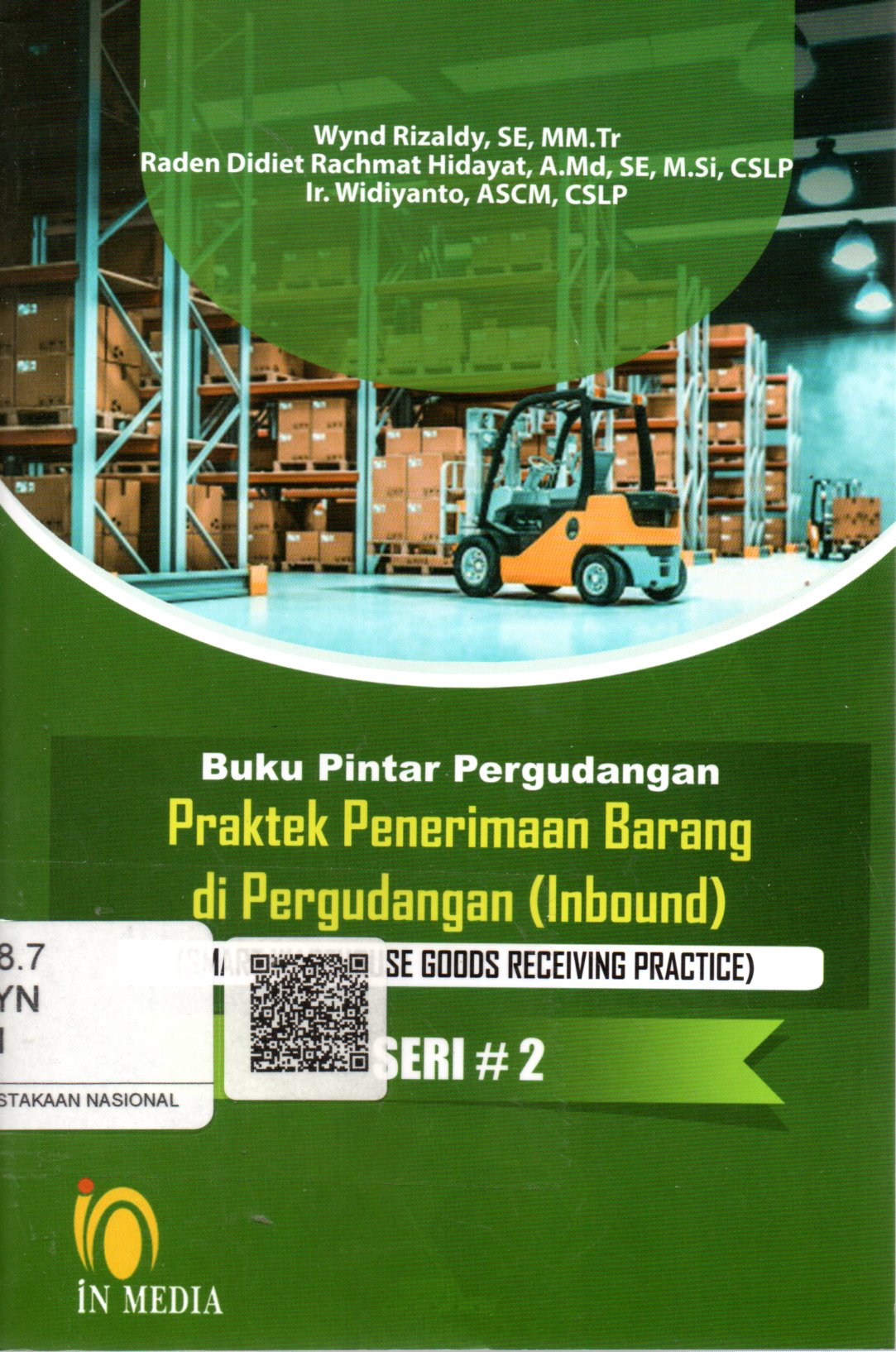 Sampul Buku Pintar Pergudangan :  Praktek Penerimaan Barang di Pergudangan (Inbound) Seri 2