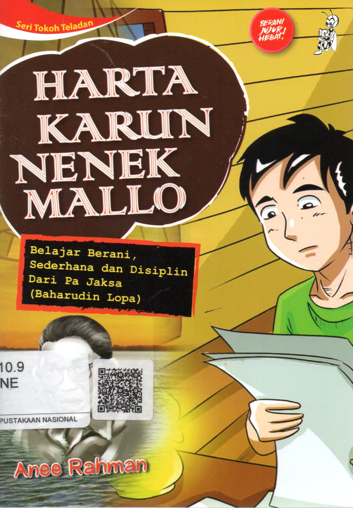 Sampul Harta Karun Nenek Mallo :  Belajar Berani, Sederhana, dan Disiplin dari Pak Jaksa (Baharuddin Lopa) / Ilustrator: Anjar Ginanjar