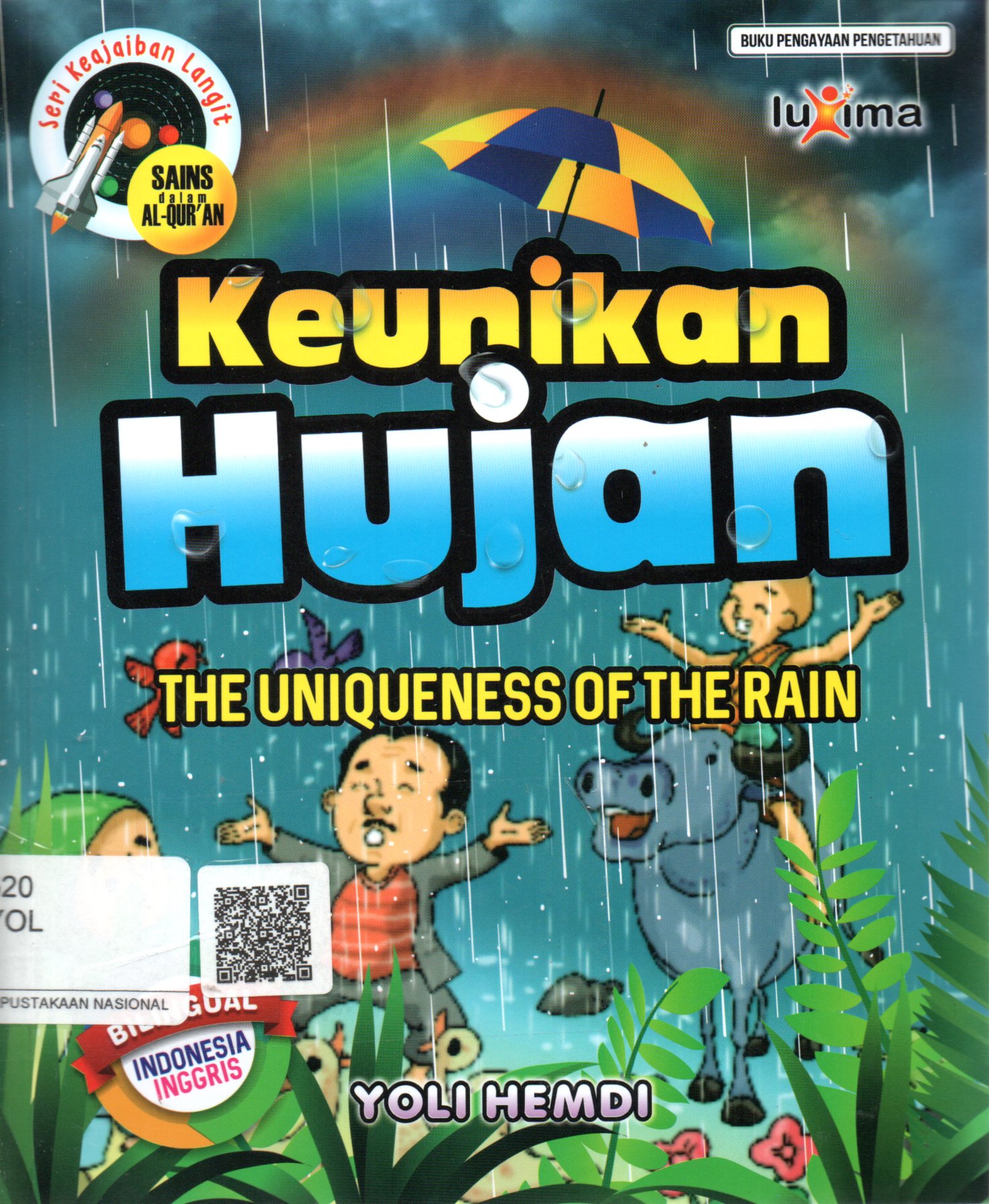 Sampul Keunikan Hujan :  The Uniqueness of The Rain / Editor: Arif Anggoro