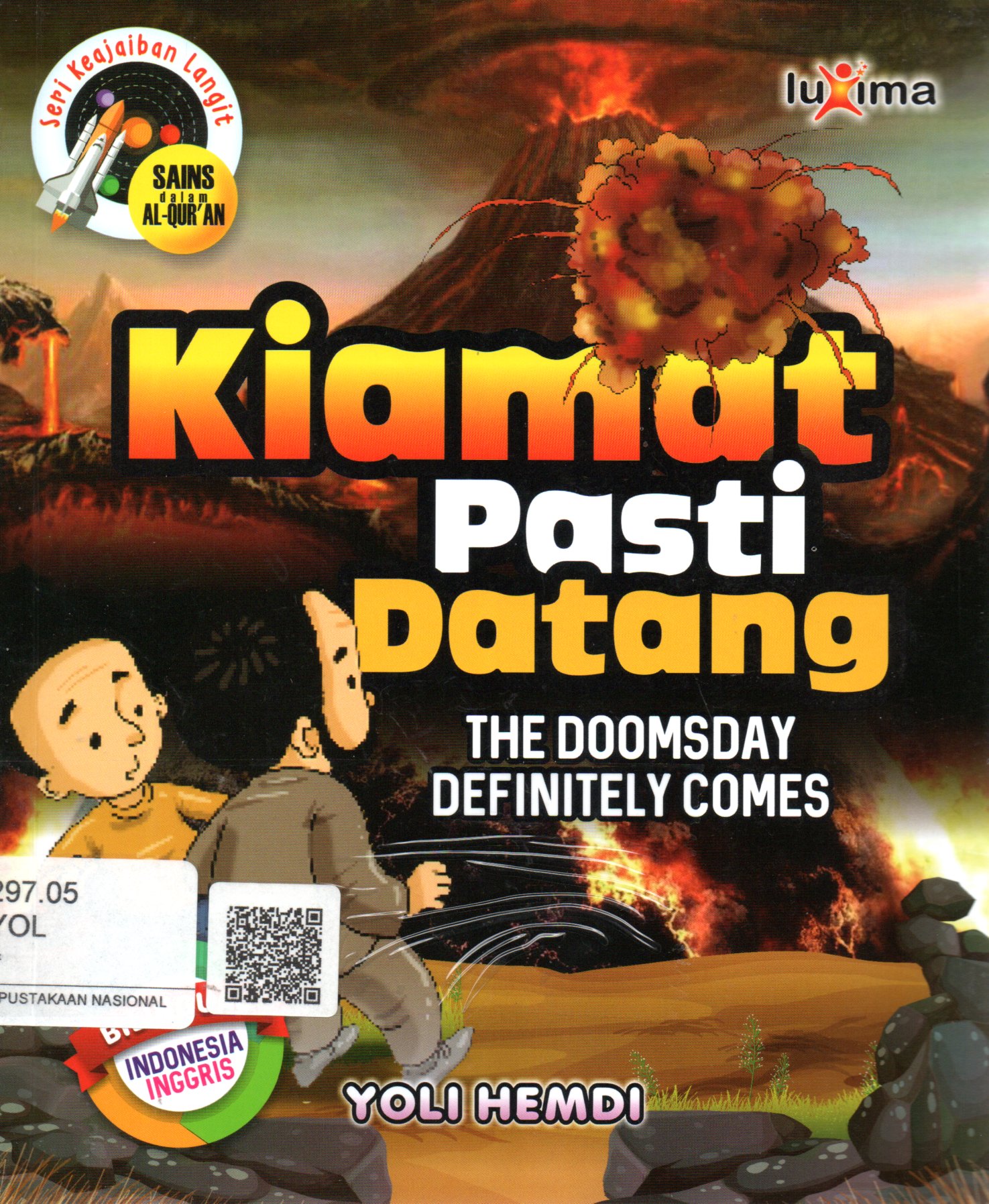Sampul Kiamat Pasti Datang :  The Doomsday Definitely Comes / Editor: Arif Anggoro