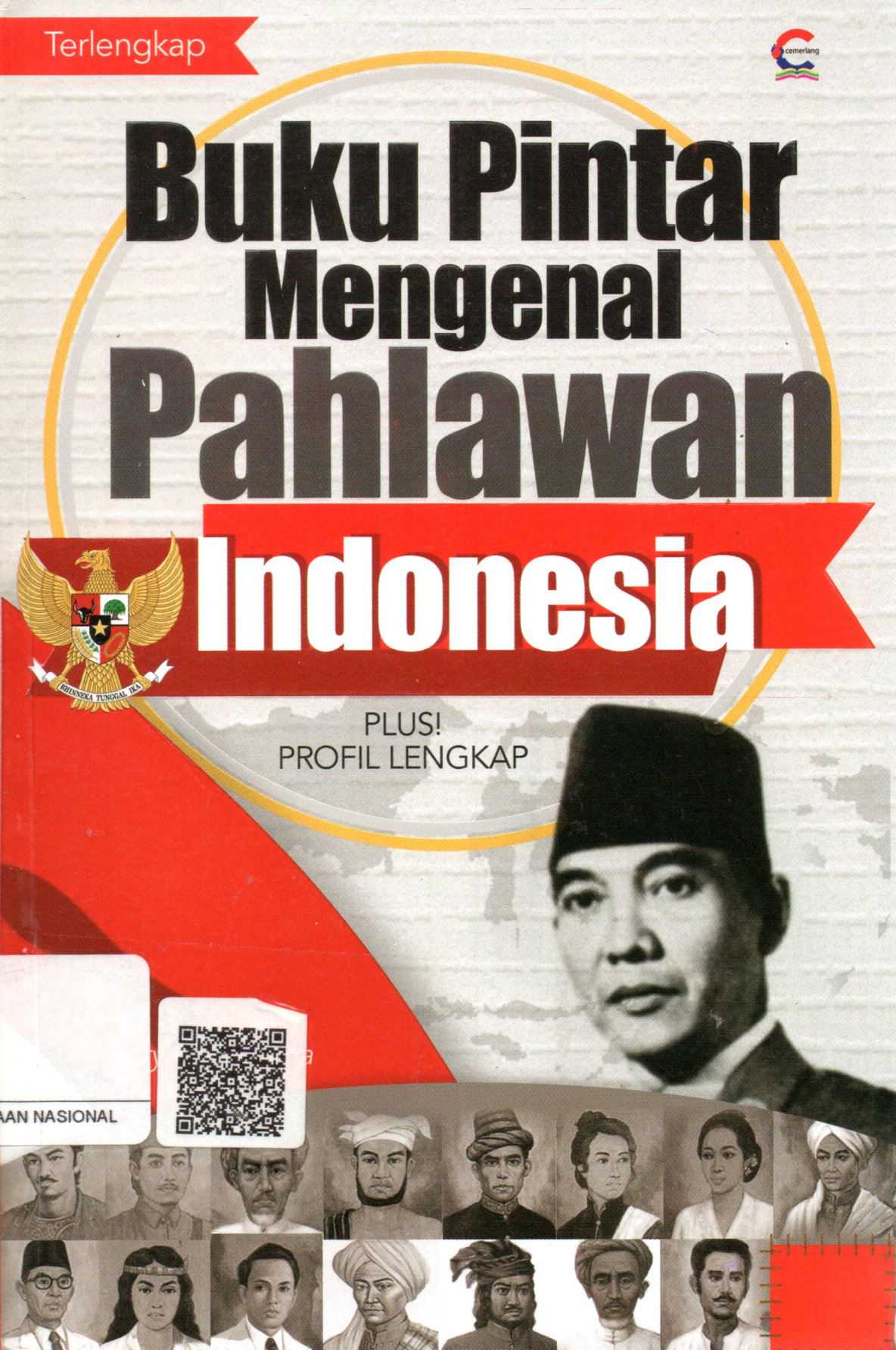 Sampul Buku Pintar Mengenal Pahlawan Indonesia / Editor: Nordin