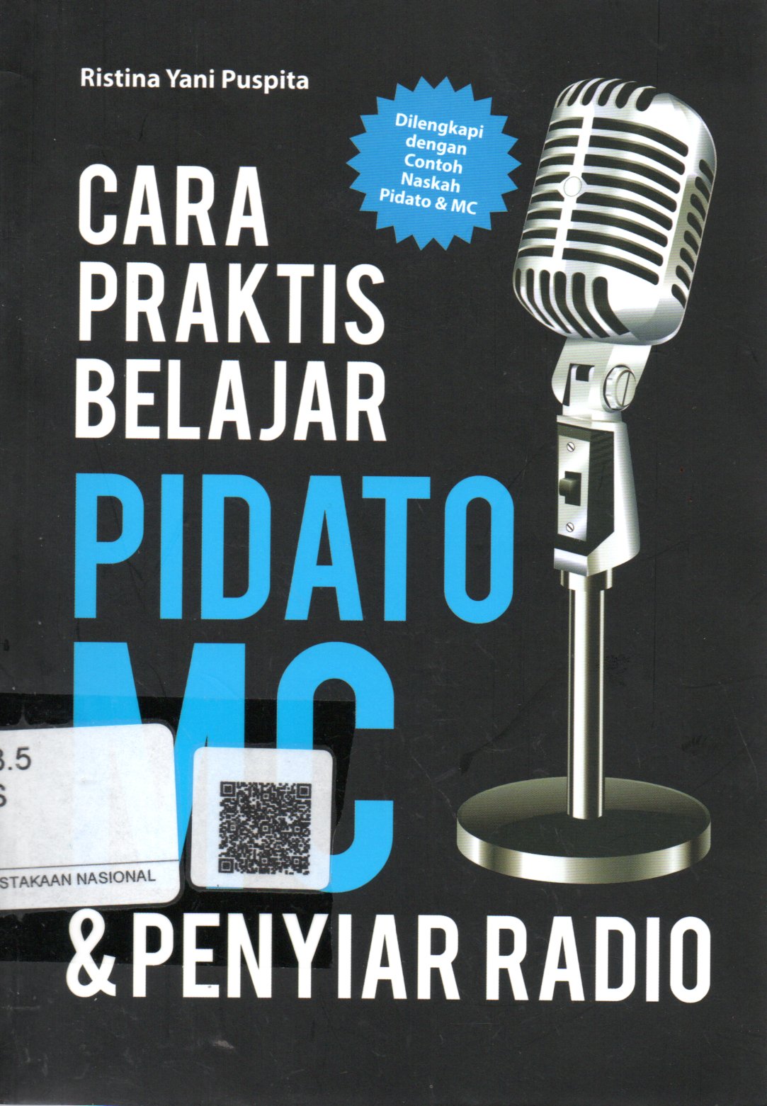 Sampul Cara Praktis Belajar Pidato, MC, dan Penyiar Radio / Penyunting: Mufid