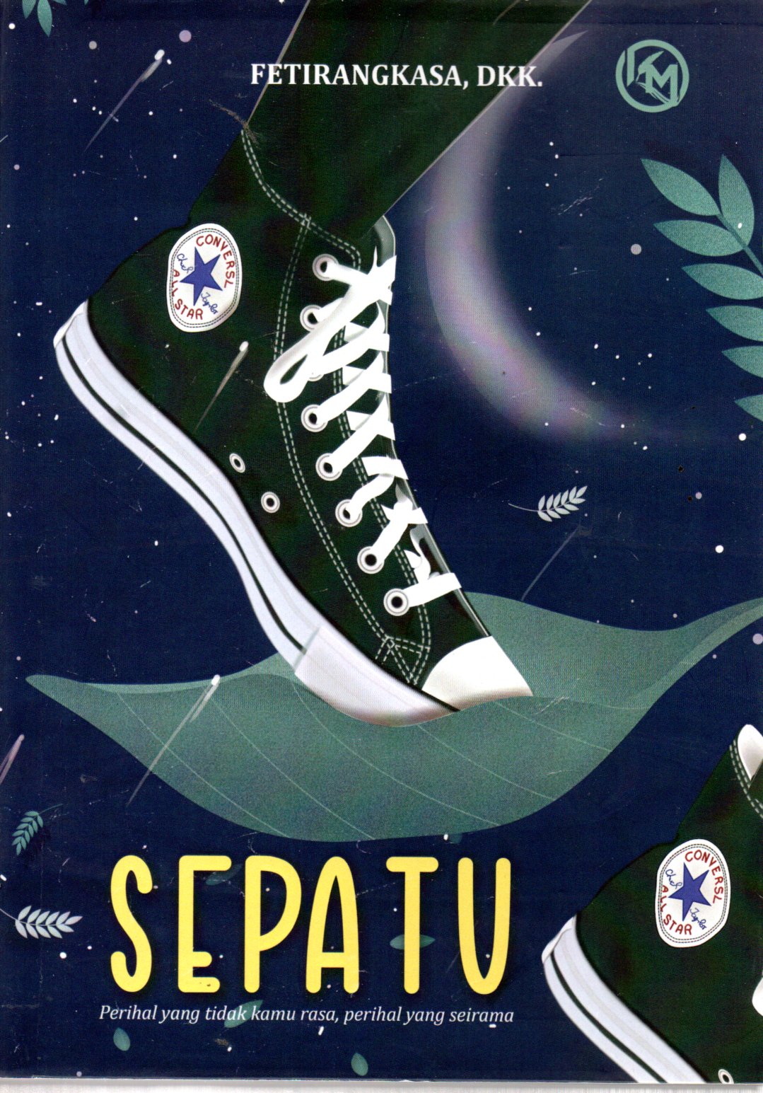 Sampul Sepatu :  Perihal yang Tidak Kamu Rasa, Perihal yang Seirama