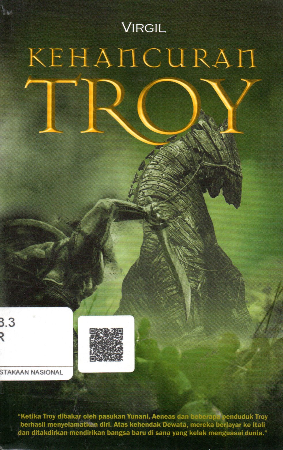 Sampul Kehancuran Troy / Penerjemah: Rachmatullah