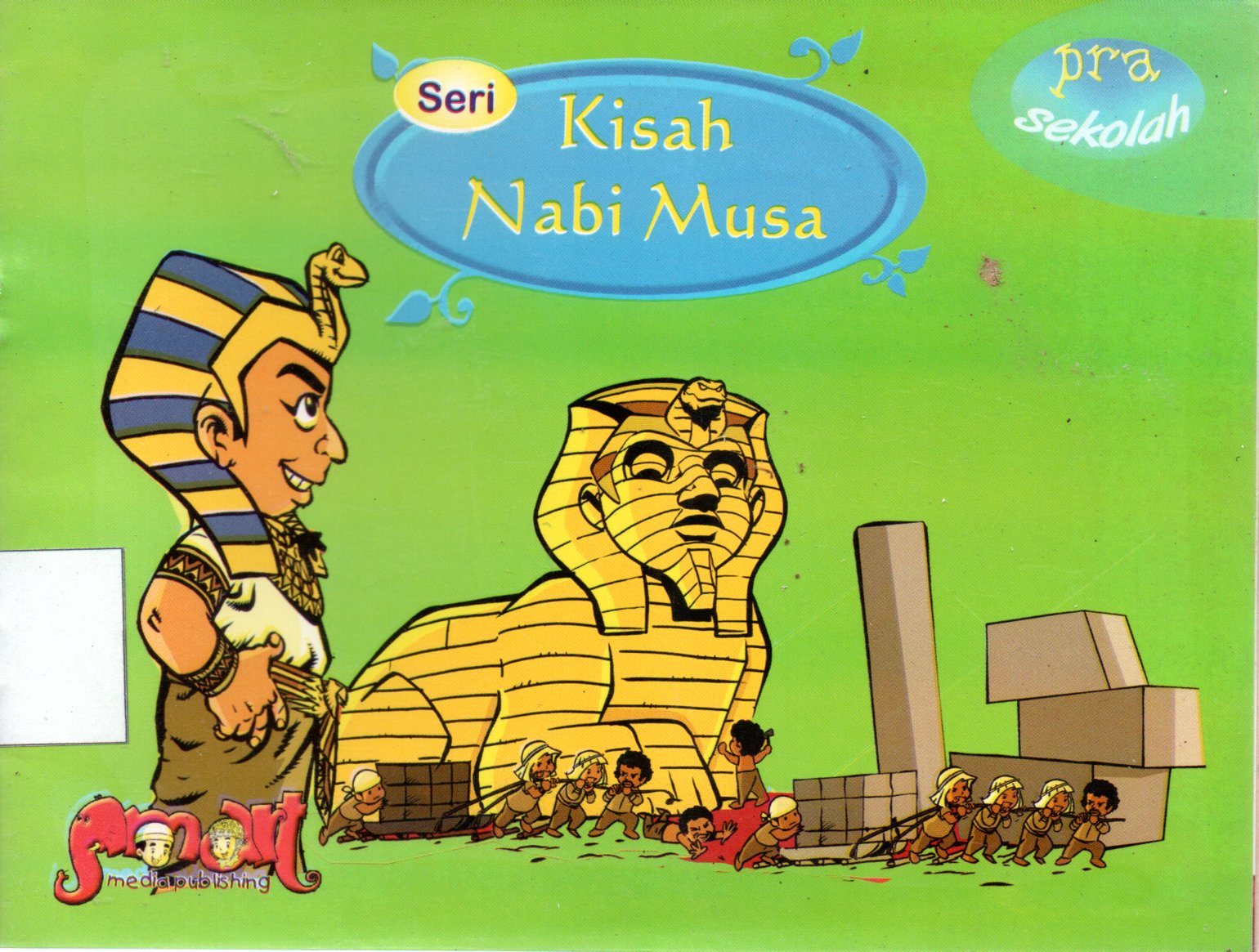 Sampul Seri Kisah Nabi Musa / Ilustrasi: Ilmania