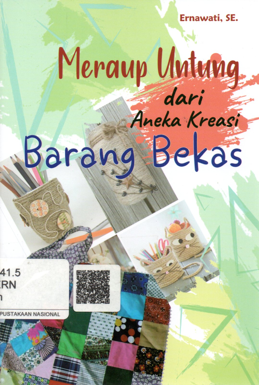 Sampul Meraup Untung dari Aneka Kreasi Barang Bekas