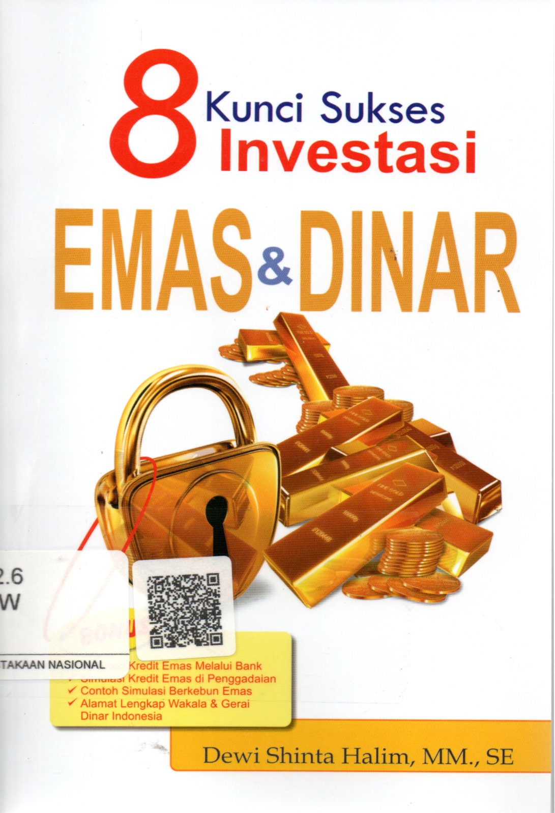Sampul 8 Kunci Sukses Investasi Emas dan Dinar