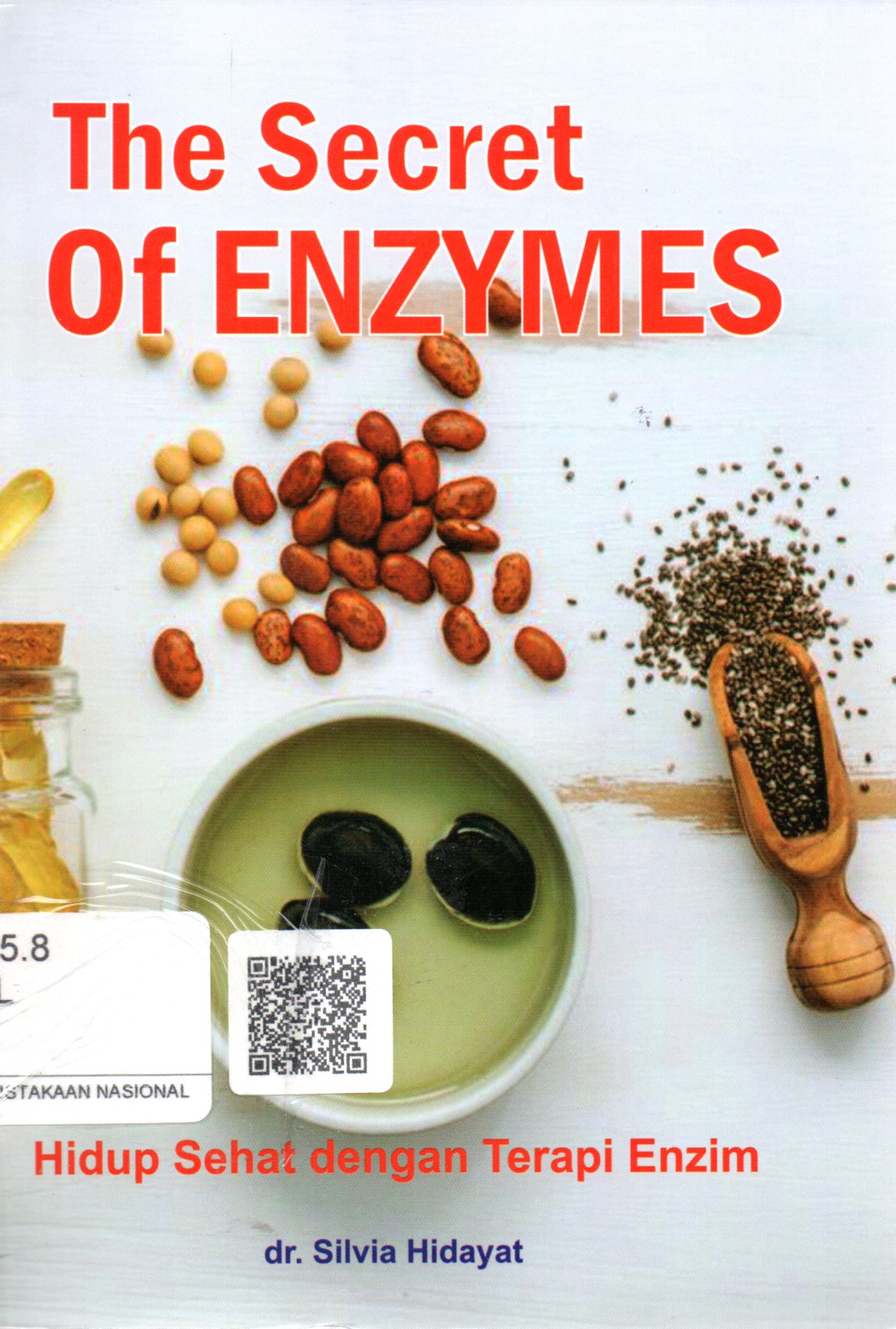 Sampul The Secret of Enzymes :  Hidup Sehat dengan Terapi Enzim